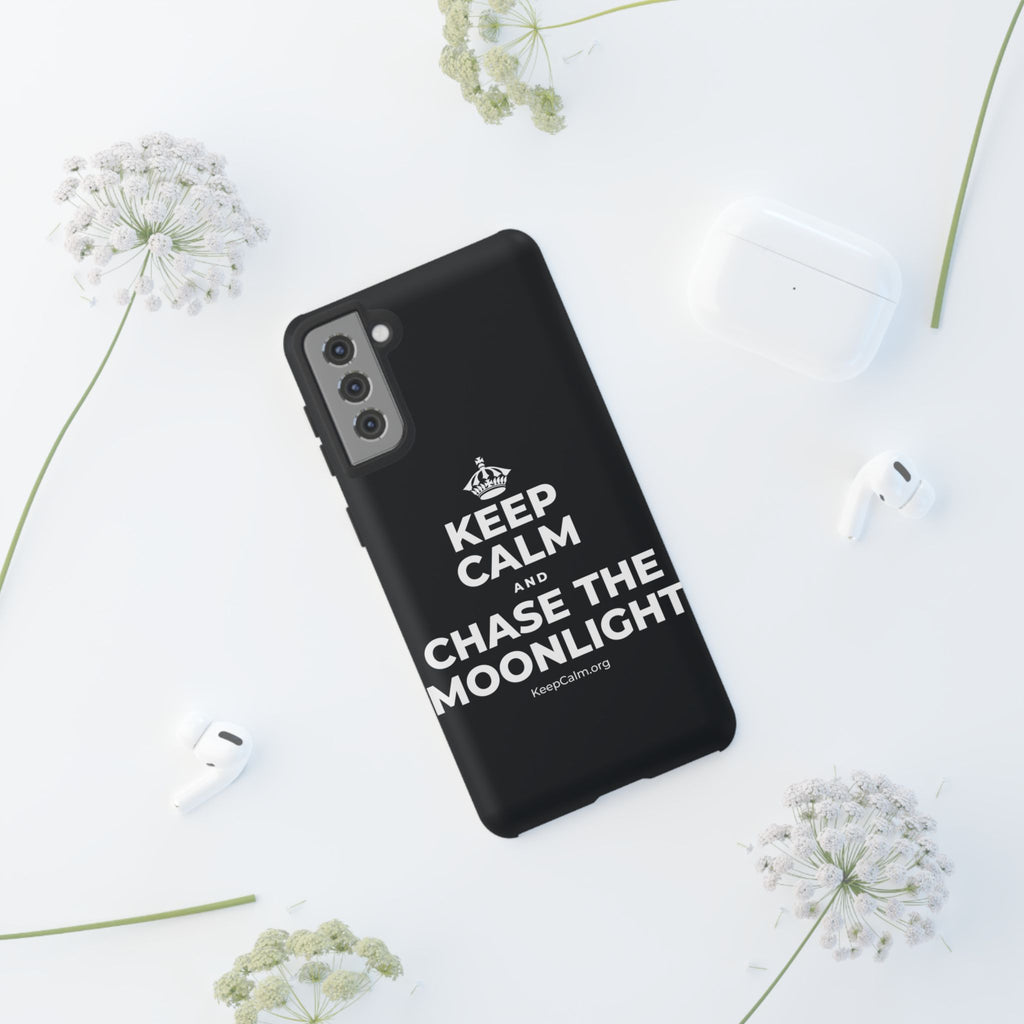 KEEP CALM AND CHASE THE MOONLIGHT Phone Case (Dark)