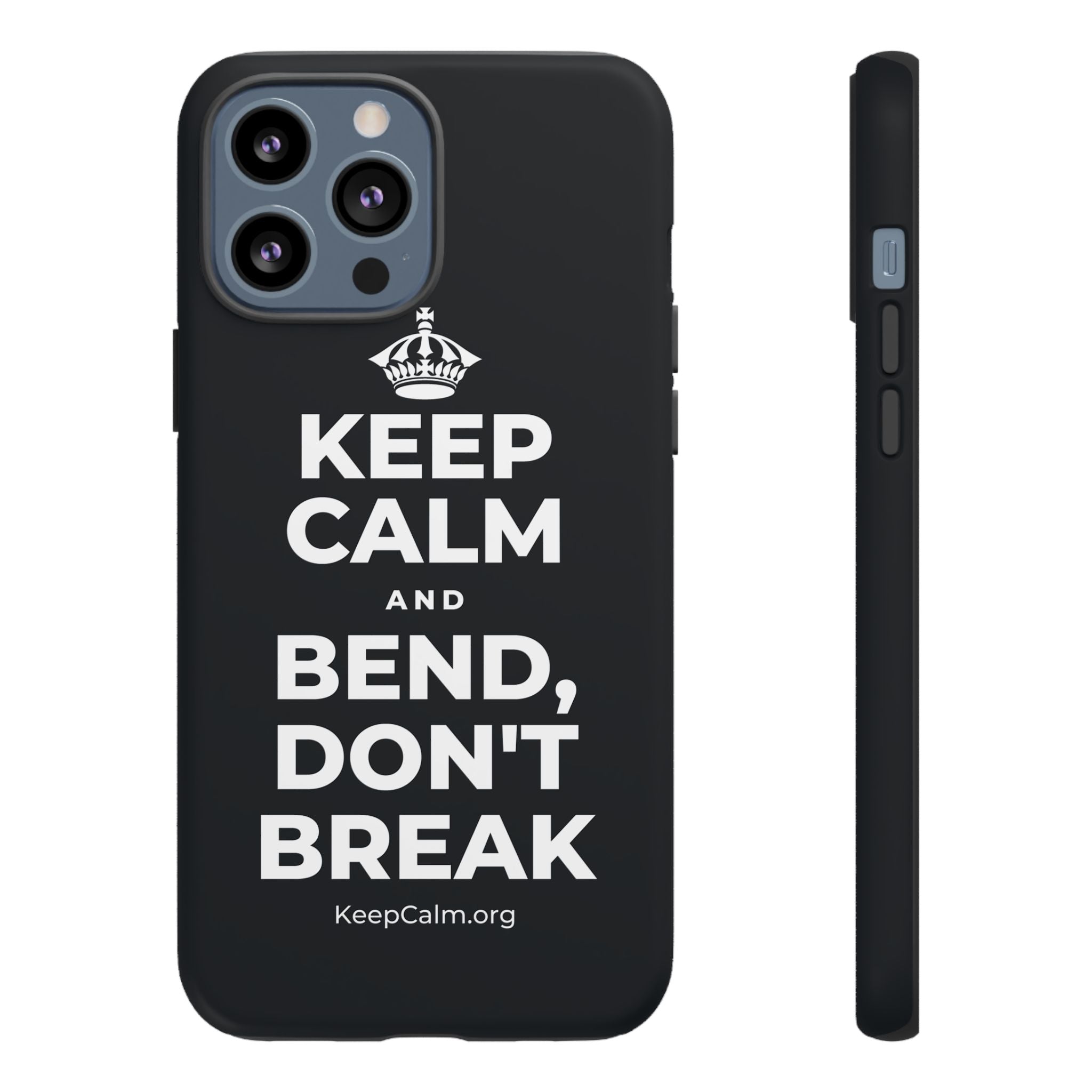 KEEP CALM AND BEND, DON'T BREAK Phone Case (Dark)