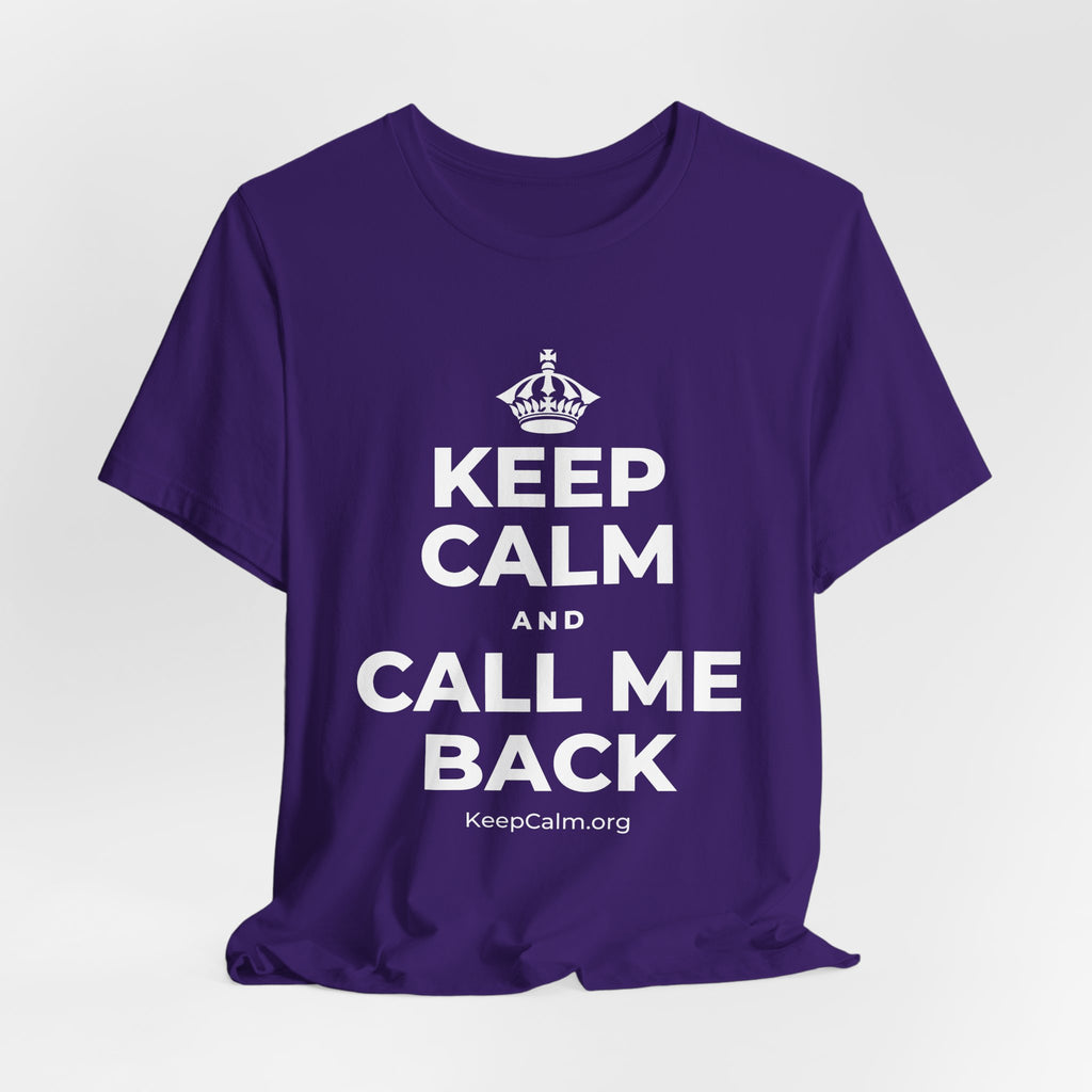 KEEP CALM AND CALL ME BACK T-Shirt (Soft Cream–Heather Mauve)