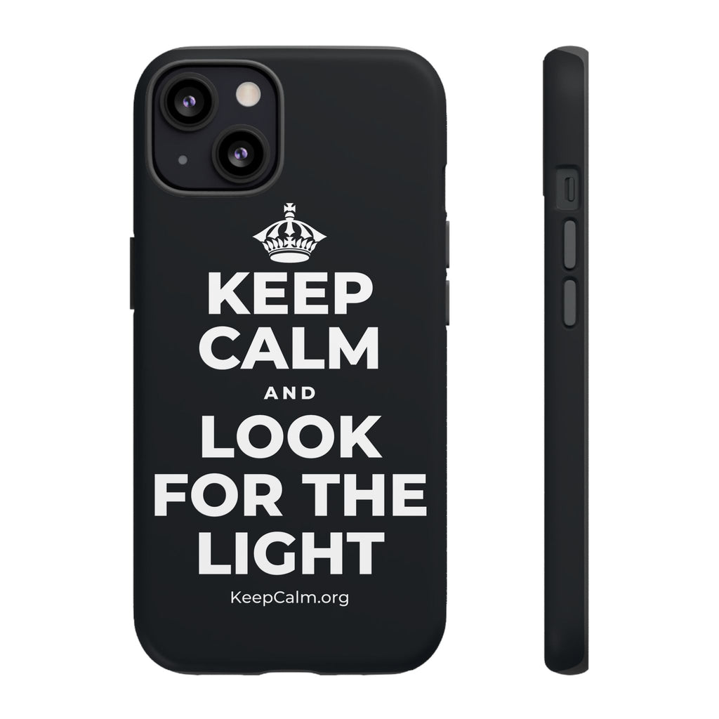 KEEP CALM AND LOOK FOR THE LIGHT Phone Case (Dark)
