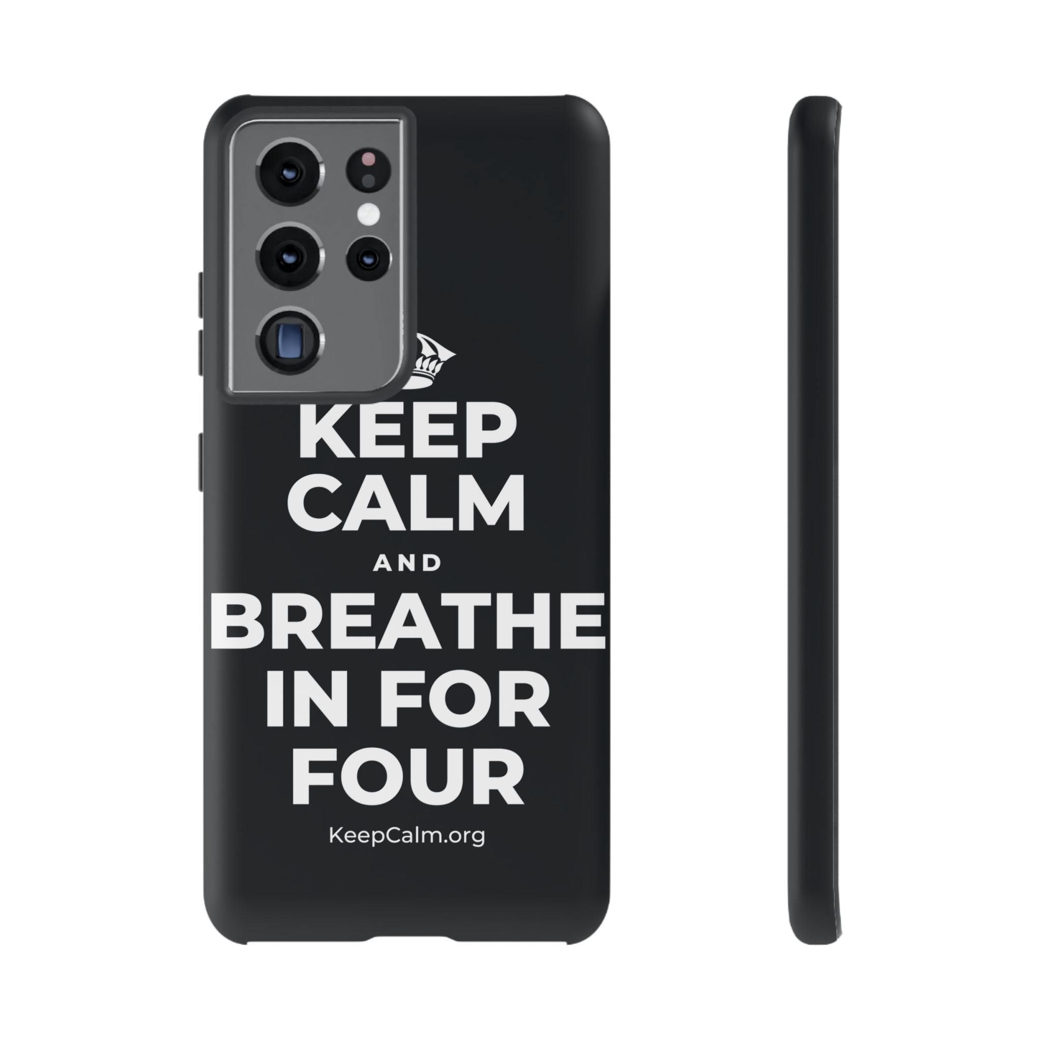 KEEP CALM AND BREATHE IN FOR FOUR Phone Case (Dark)