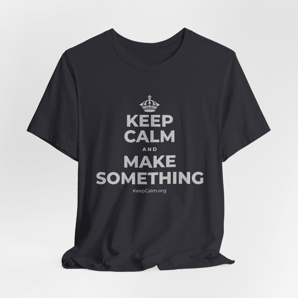 KEEP CALM AND MAKE SOMETHING T-Shirt (Baby Blue–Silver)