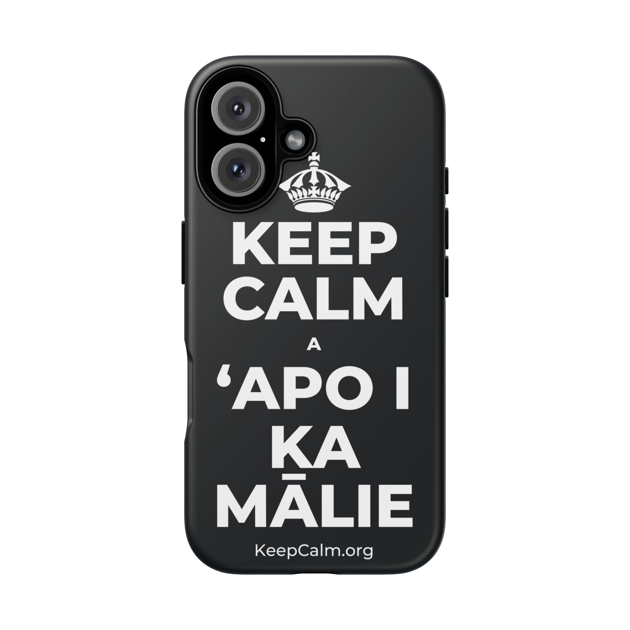 KEEP CALM A ʻAPO I KA MĀLIE Phone Case (Dark)