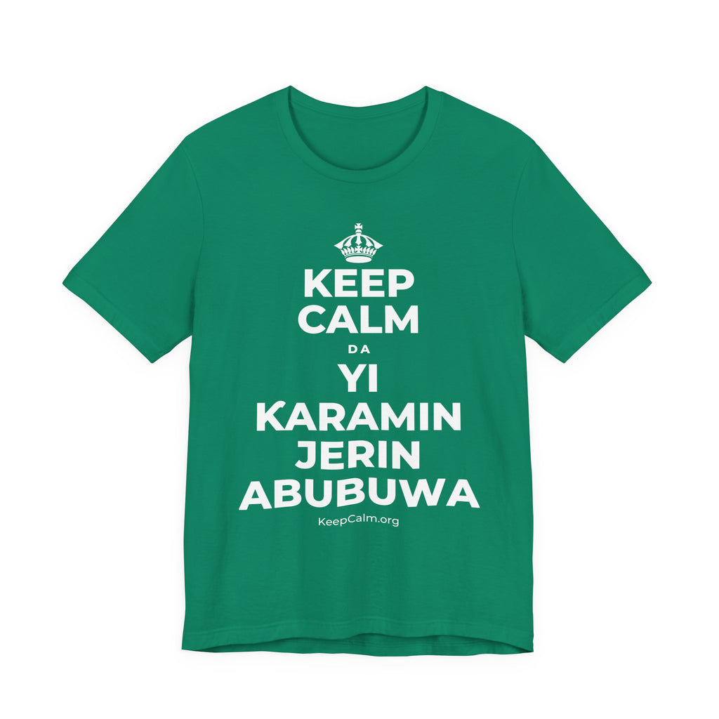 KEEP CALM DA YI ƘARAMIN JERIN ABUBUWA T-Shirt (White–Asphalt)