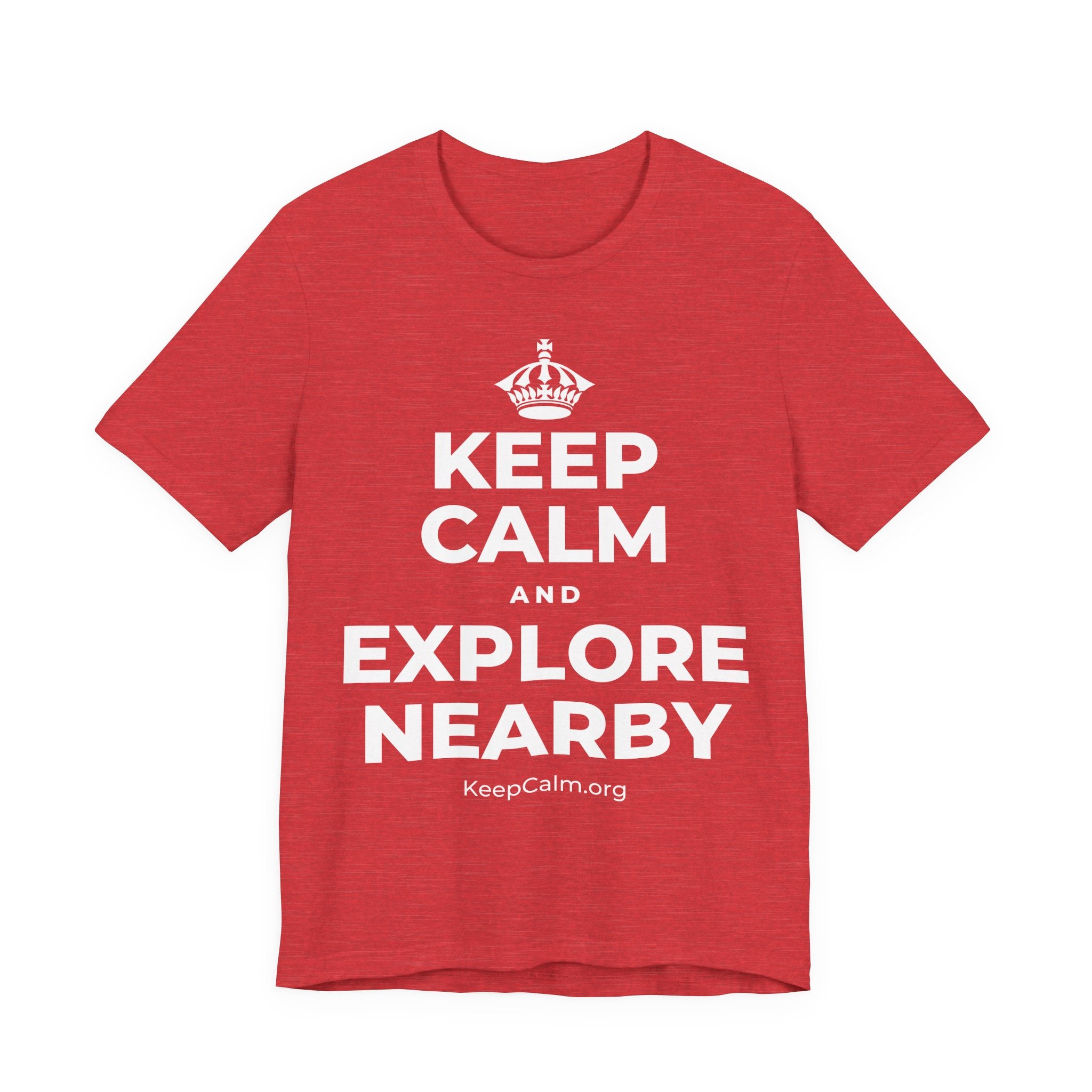 KEEP CALM AND EXPLORE NEARBY T-Shirt (Baby Blue–Silver)