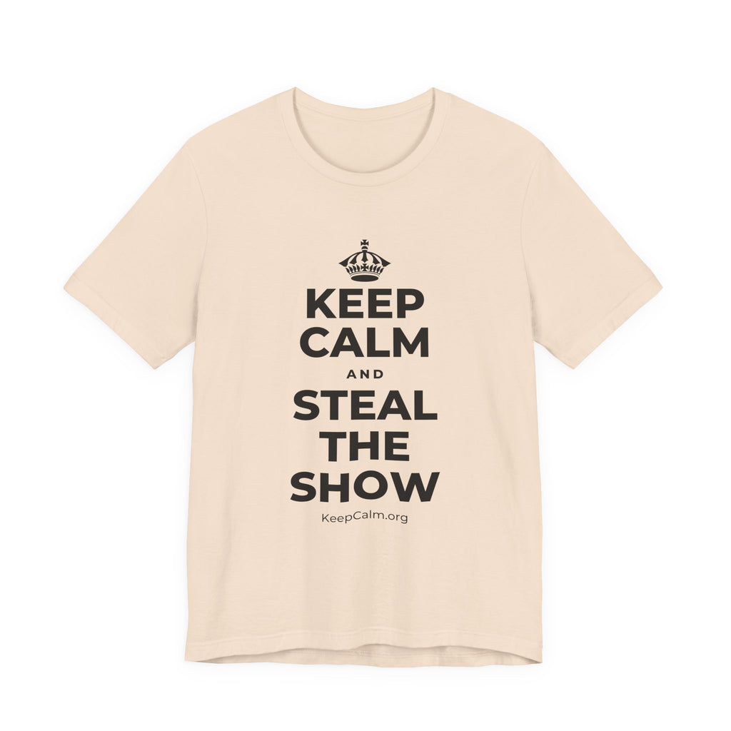KEEP CALM AND STEAL THE SHOW T-Shirt (Soft Cream–Heather Mauve)