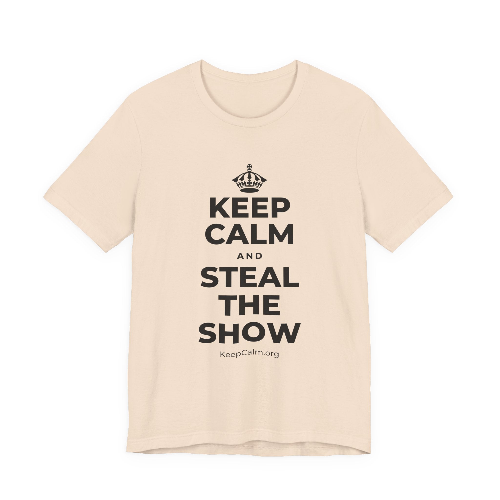 KEEP CALM AND STEAL THE SHOW T-Shirt (Soft Cream–Heather Mauve)