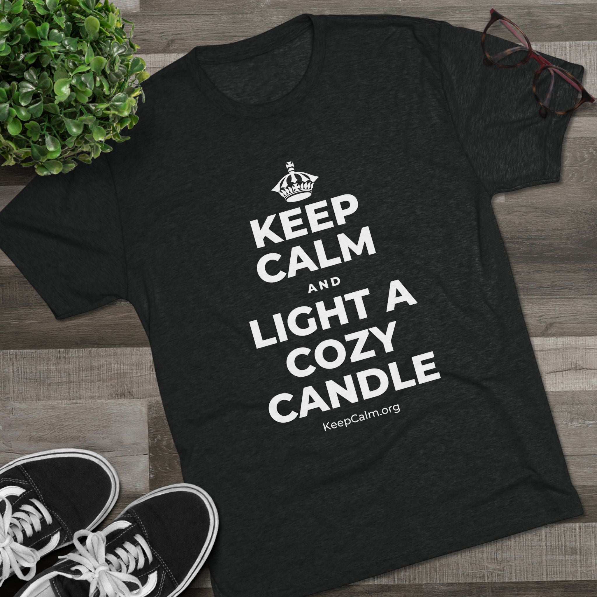 KEEP CALM AND LIGHT A COZY CANDLE Tri-Blend Tee
