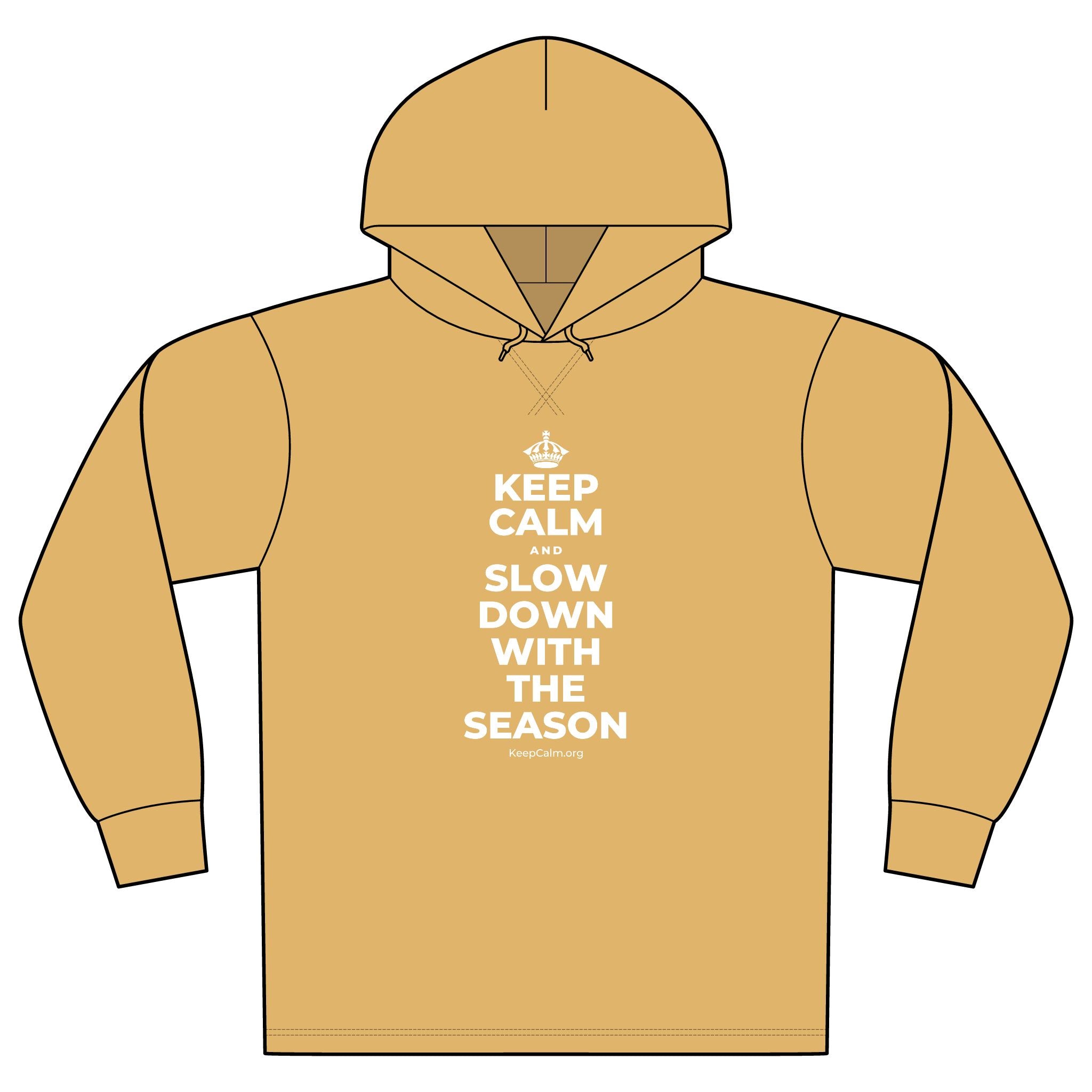 KEEP CALM AND SLOW DOWN WITH THE SEASON Organic Hoodie Tee