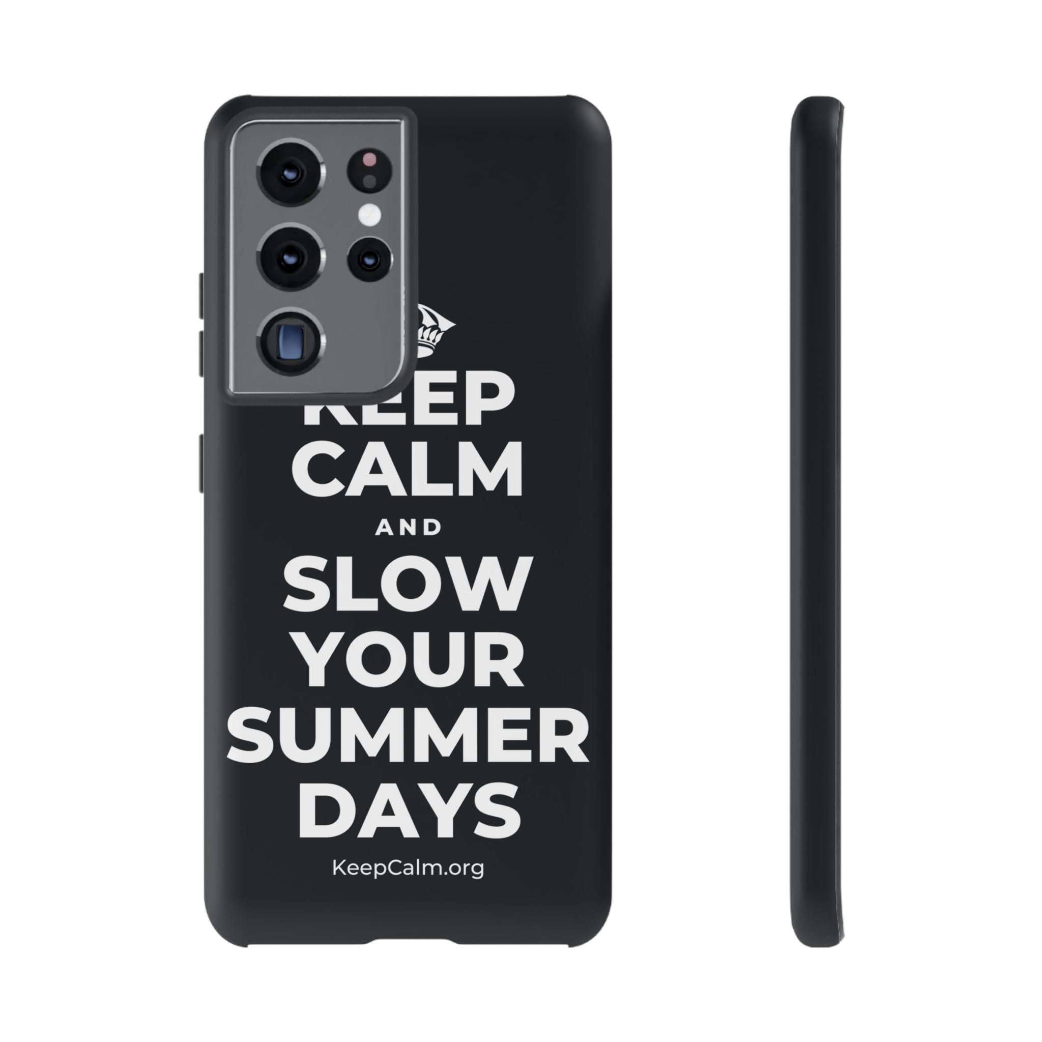 KEEP CALM AND SLOW YOUR SUMMER DAYS Phone Case (Dark)