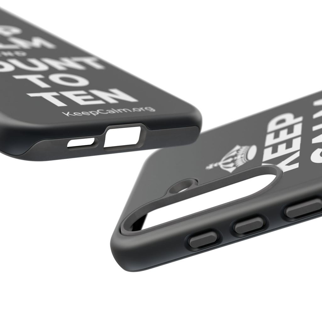 KEEP CALM AND COUNT TO TEN Phone Case (Dark)