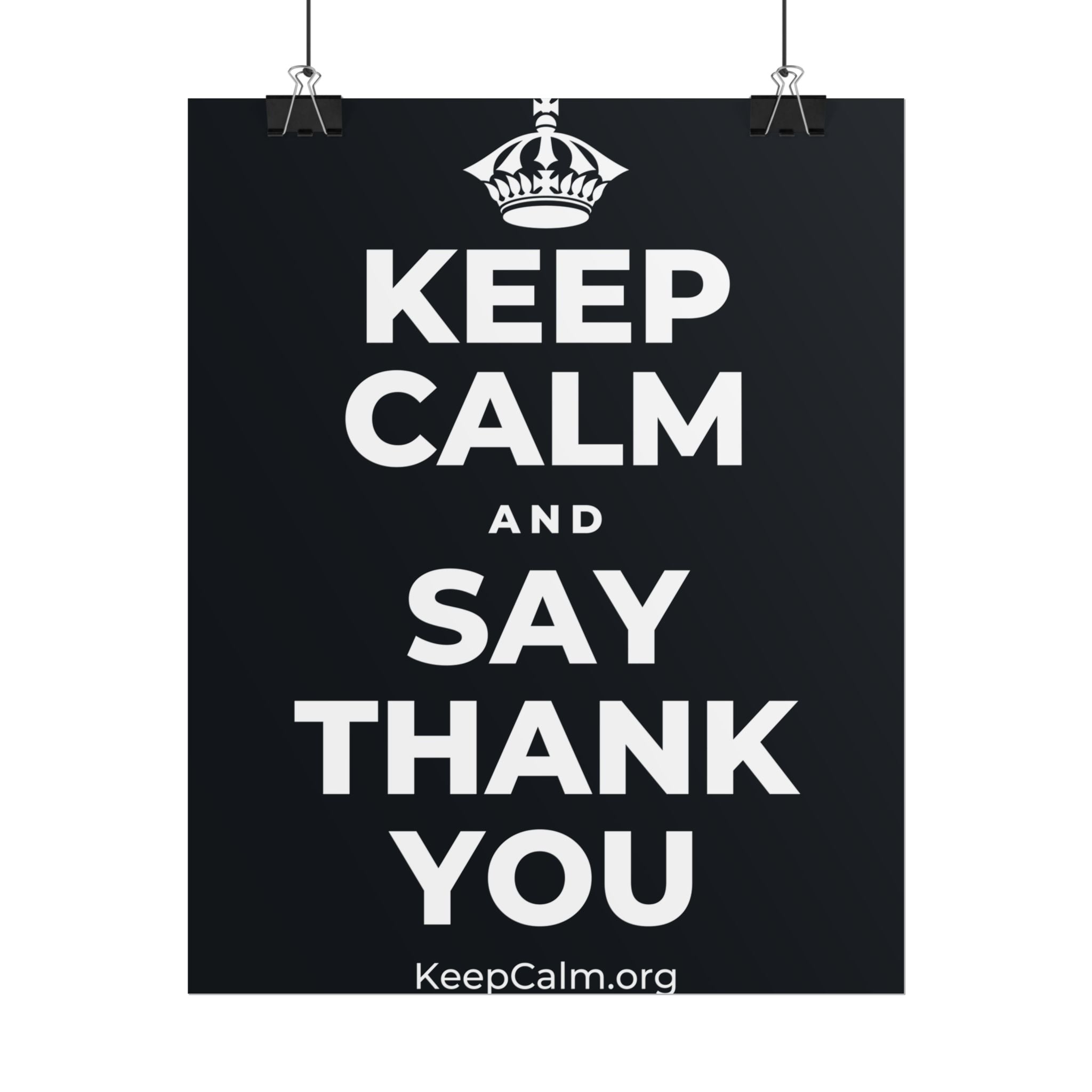 KEEP CALM AND SAY THANK YOU Poster (Dark)