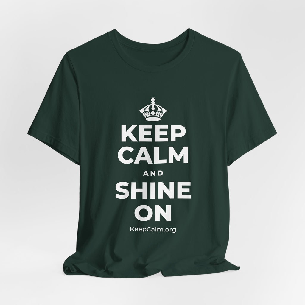 KEEP CALM AND SHINE ON T-Shirt (White–Asphalt)
