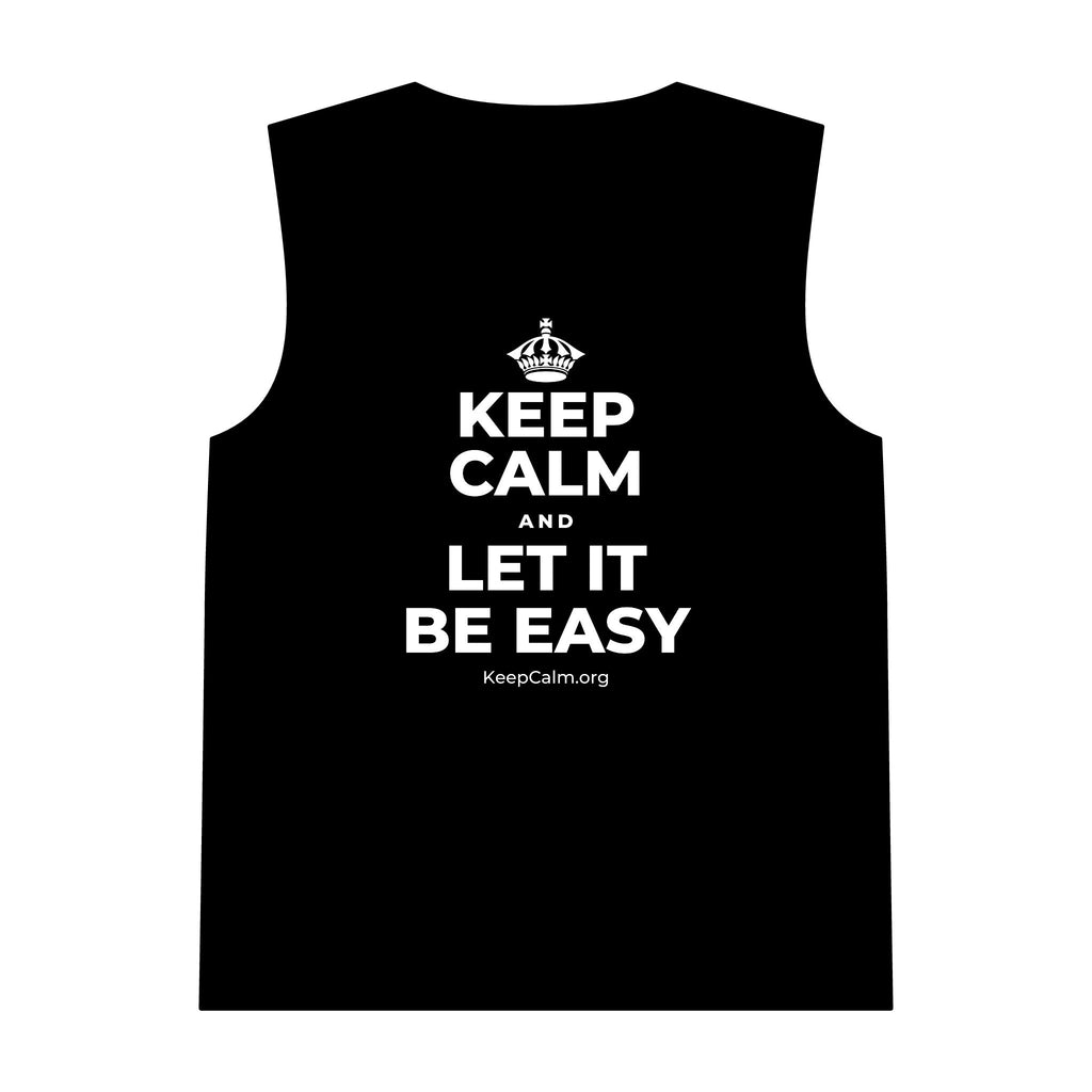 KEEP CALM AND LET IT BE EASY Tank Top