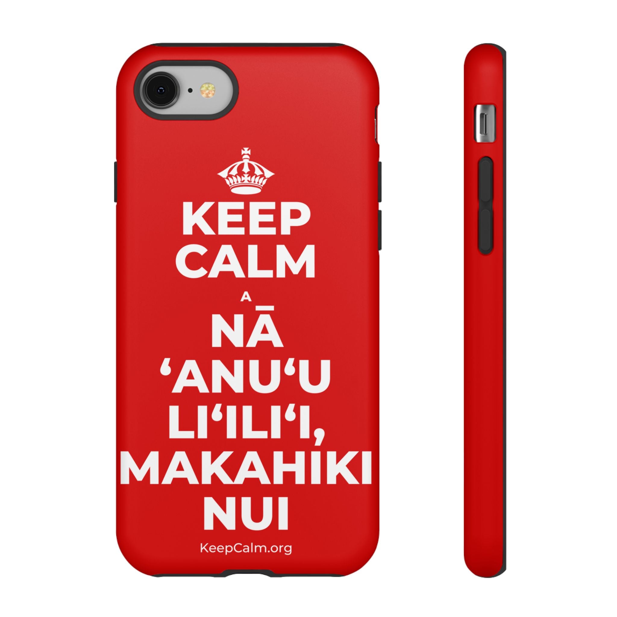 KEEP CALM A NĀ ʻANUʻU LIʻILIʻI, MAKAHIKI NUI Phone Case