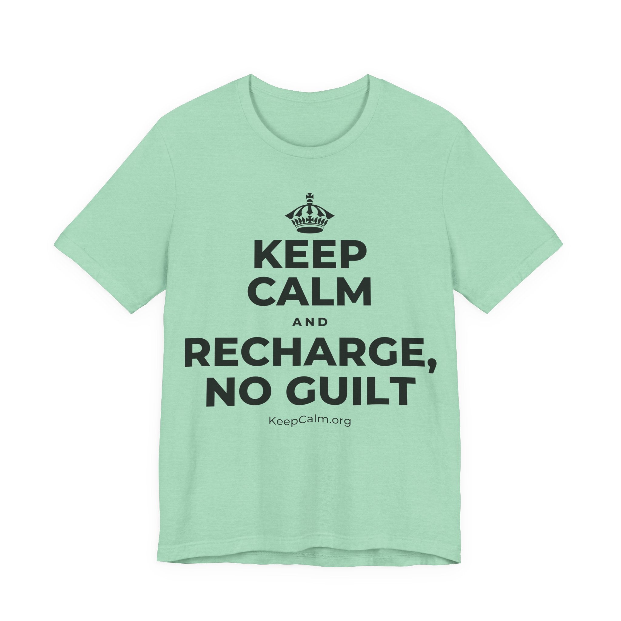 KEEP CALM AND RECHARGE, NO GUILT T-Shirt (Baby Blue–Silver)