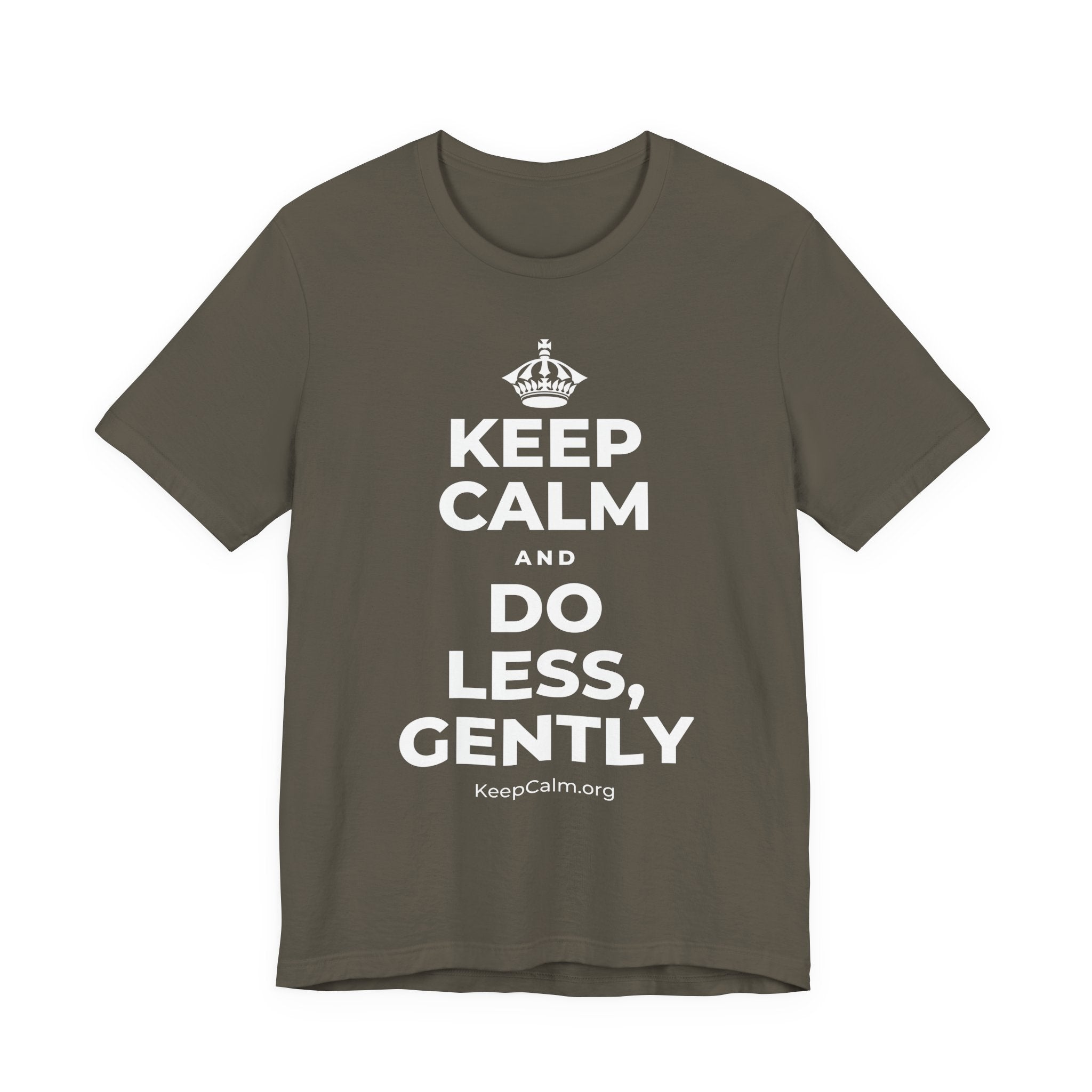 KEEP CALM AND DO LESS, GENTLY T-Shirt (White–Asphalt)