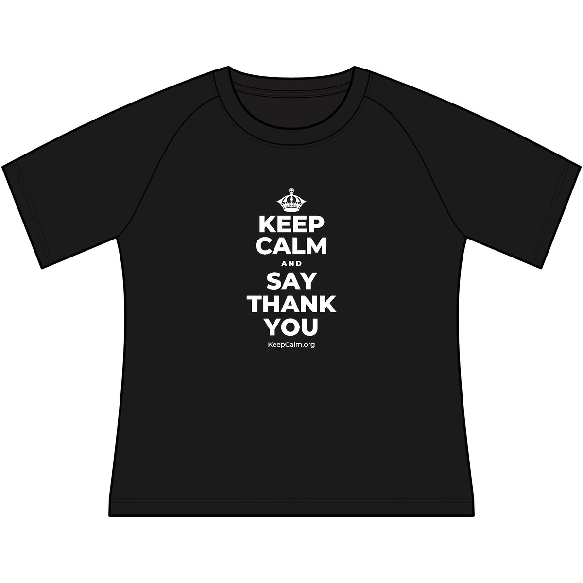 KEEP CALM AND SAY THANK YOU Women's Raglan Tee