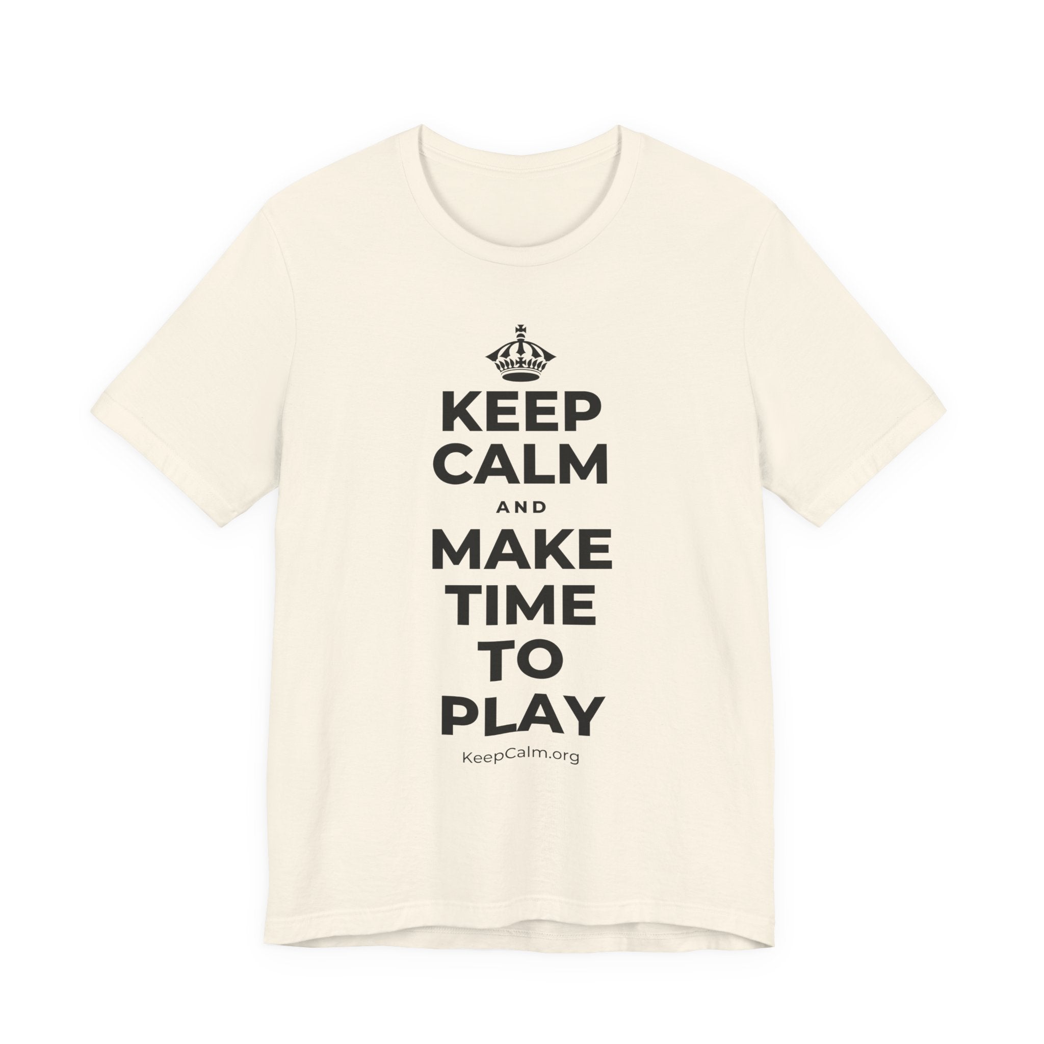 KEEP CALM AND MAKE TIME TO PLAY T-Shirt (White–Asphalt)