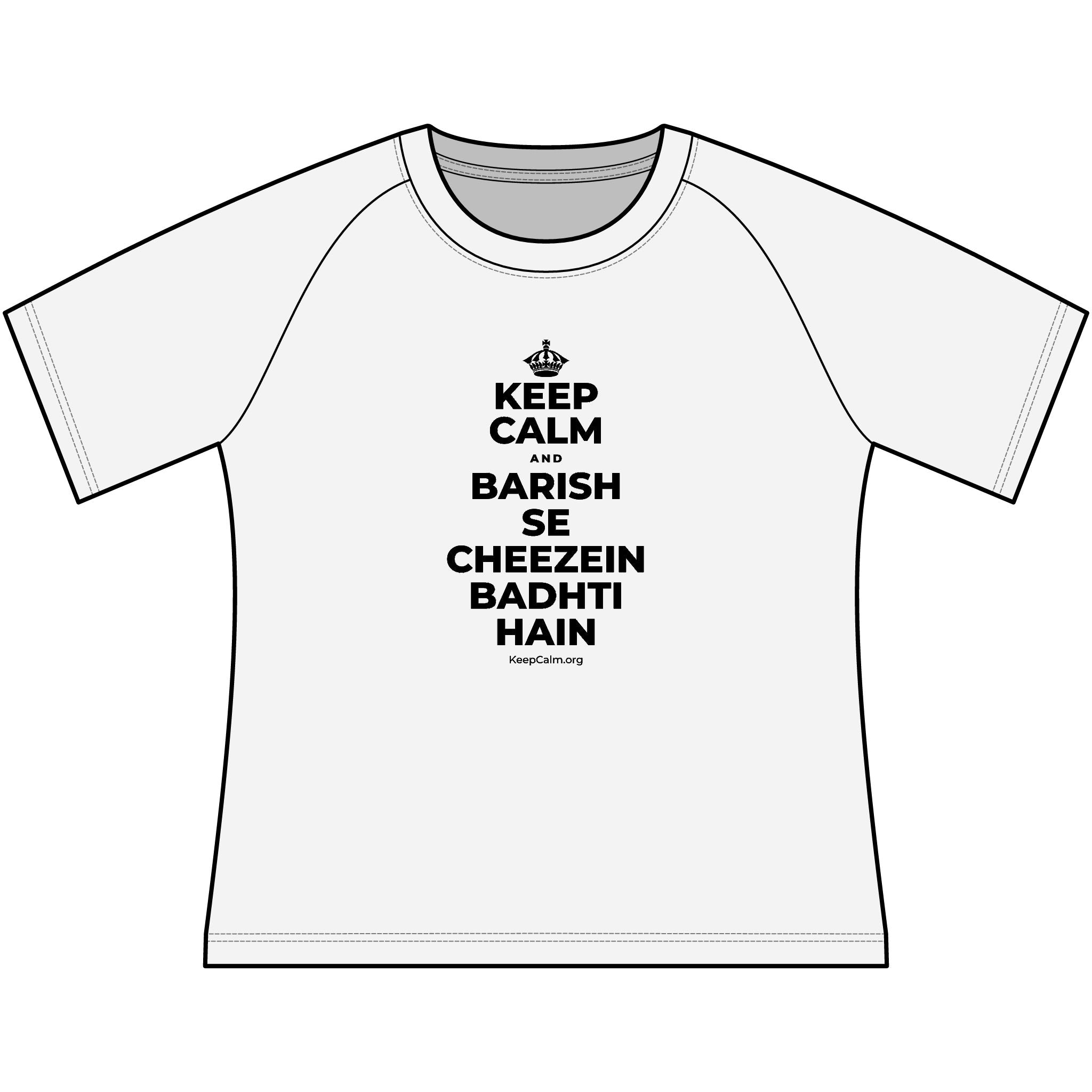 KEEP CALM AND BARISH SE CHEEZEIN BADHTI HAIN Women's Raglan Tee