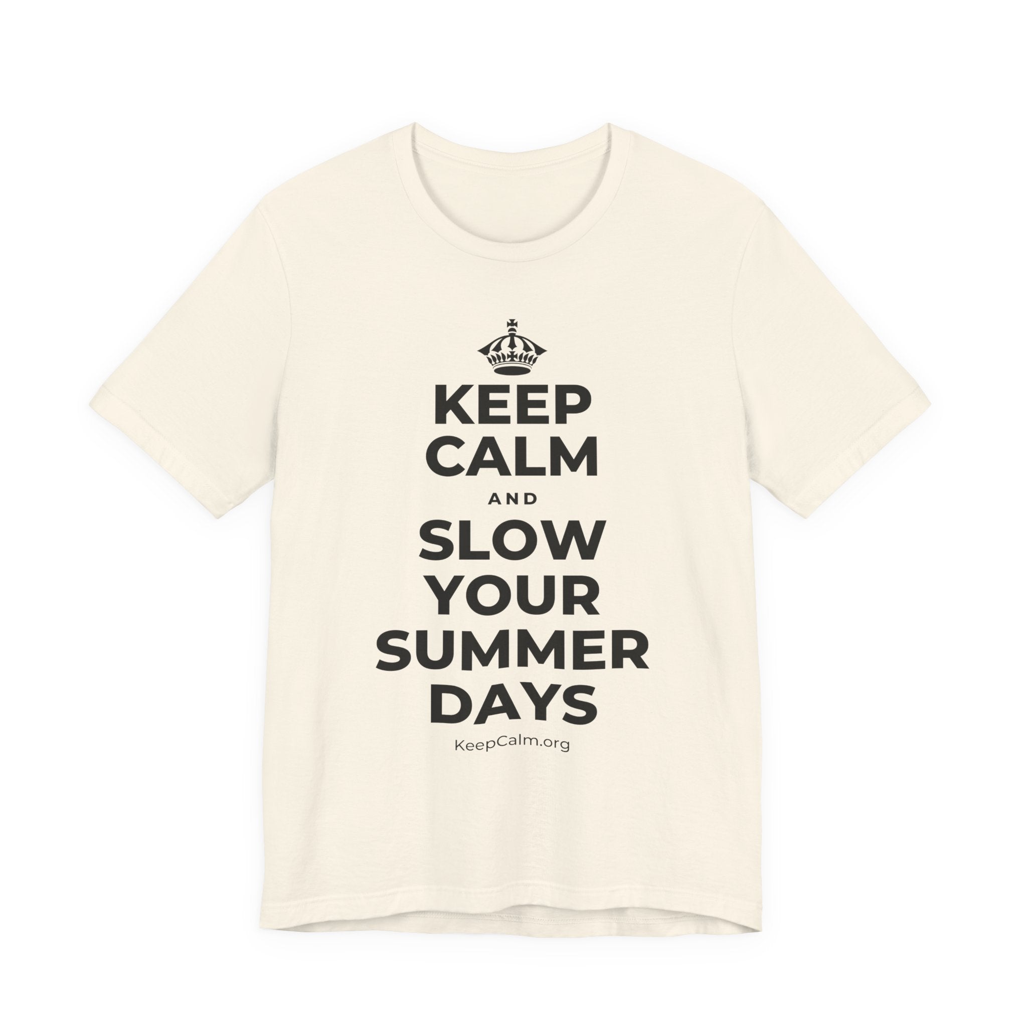 KEEP CALM AND SLOW YOUR SUMMER DAYS T-Shirt (White–Asphalt)