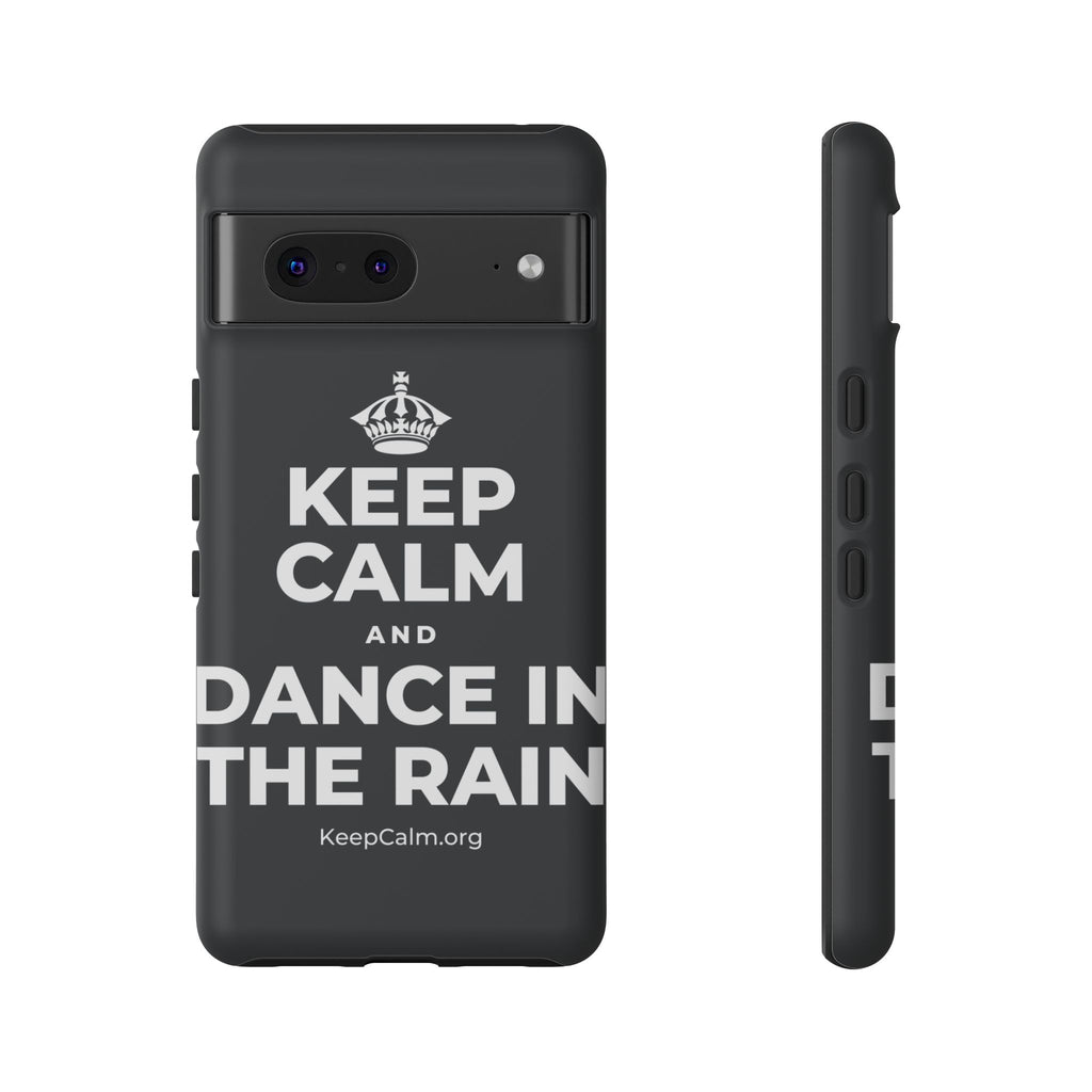 KEEP CALM AND DANCE IN THE RAIN Phone Case (Dark)