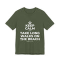 KEEP CALM AND TAKE LONG WALKS ON THE BEACH T-Shirt (Military Green–Autumn)
