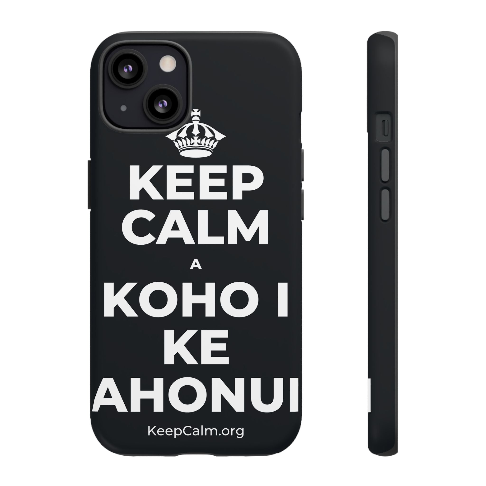 KEEP CALM A KOHO I KE AHONUI Phone Case (Dark)