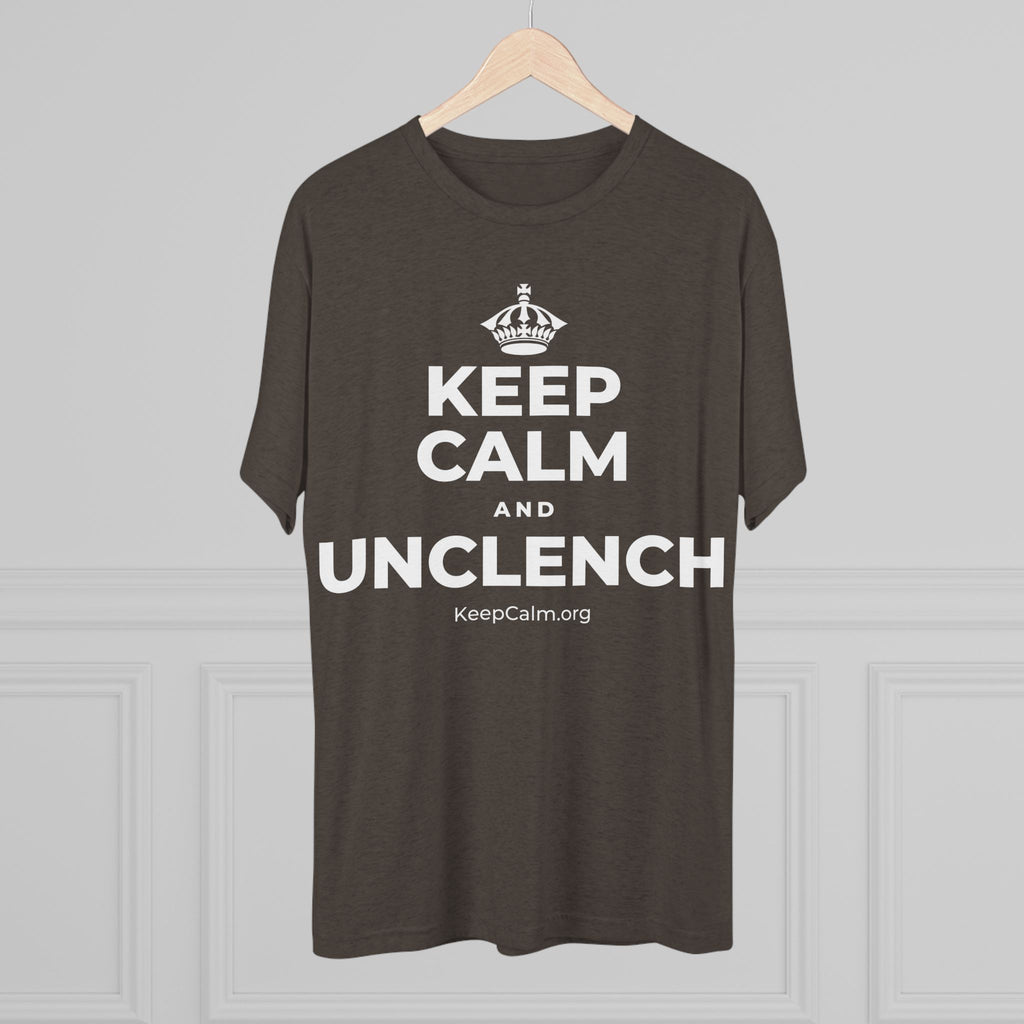 KEEP CALM AND UNCLENCH Tri-Blend Tee
