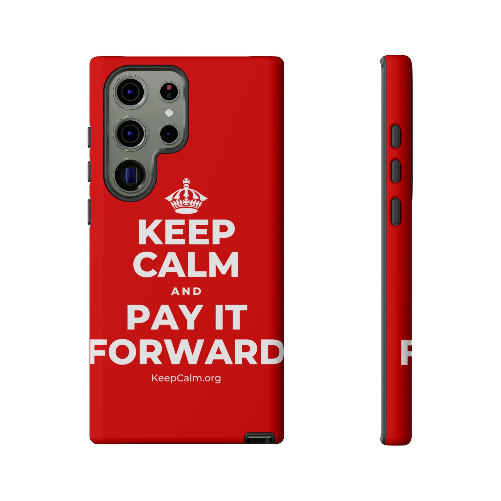 KEEP CALM AND PAY IT FORWARD Phone Case