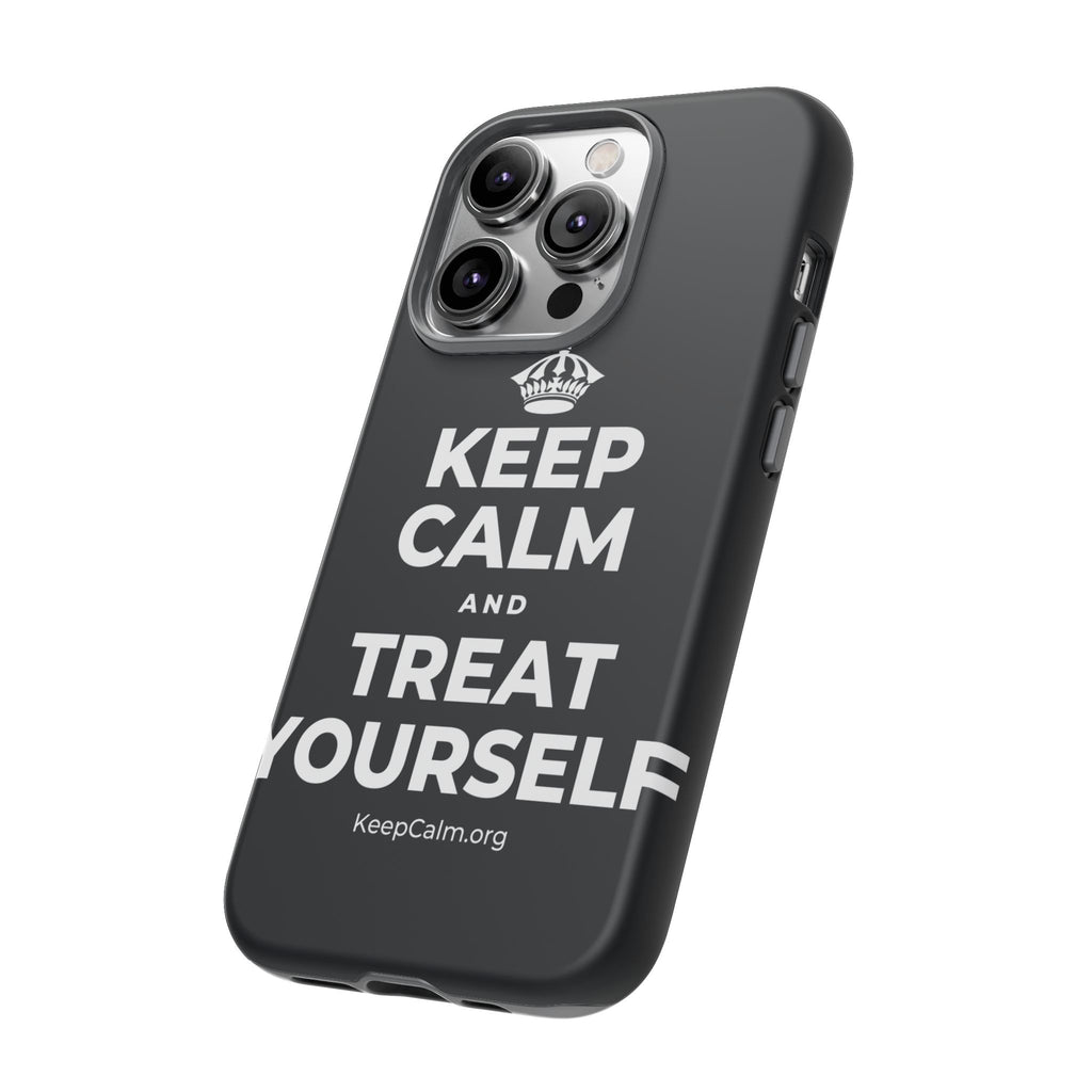 KEEP CALM AND TREAT YOURSELF Phone Case (Dark)