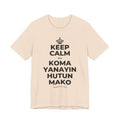 KEEP CALM DA KOMA YANAYIN HUTUN MAKO T-Shirt (Soft Cream–Heather Mauve)