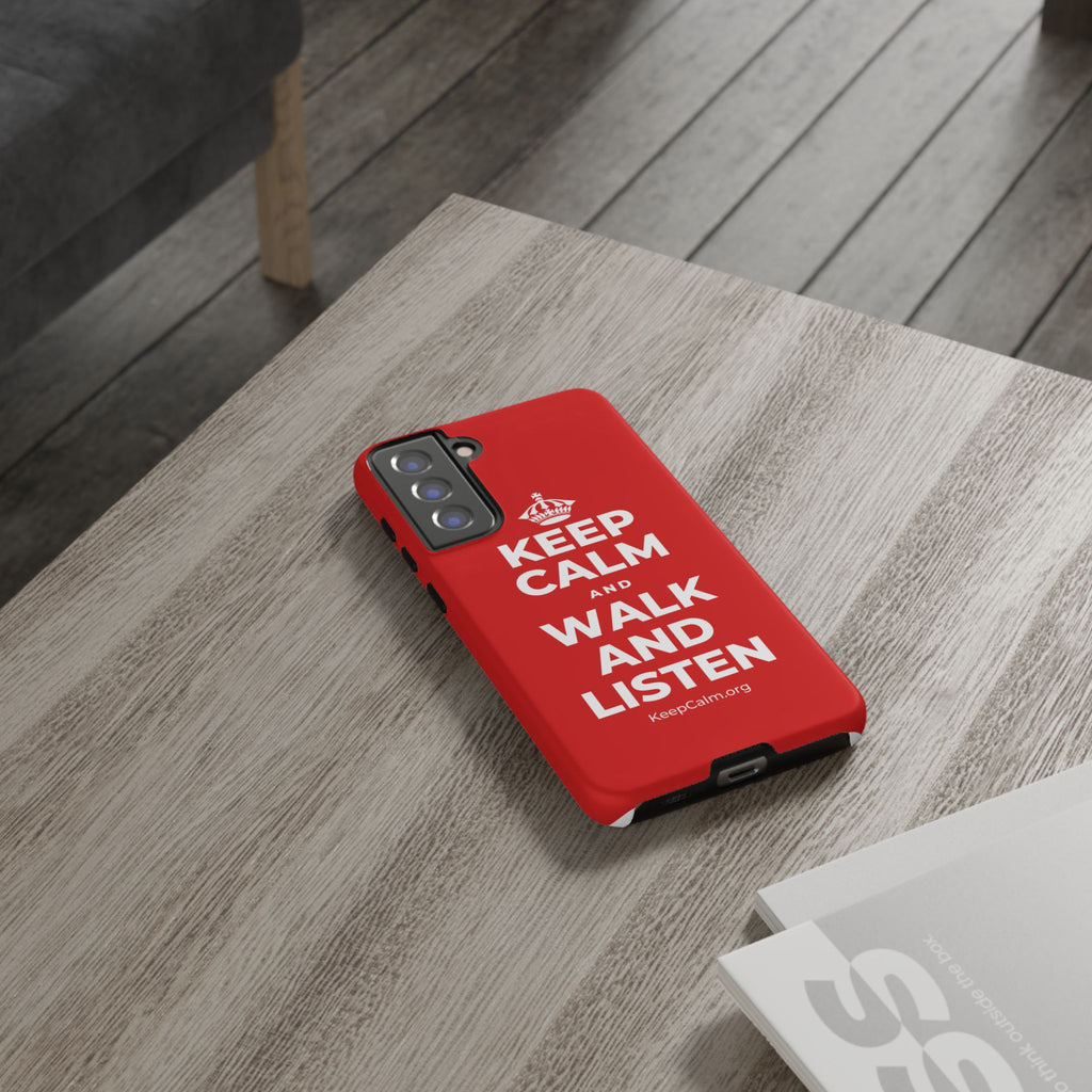 KEEP CALM AND WALK AND LISTEN Phone Case