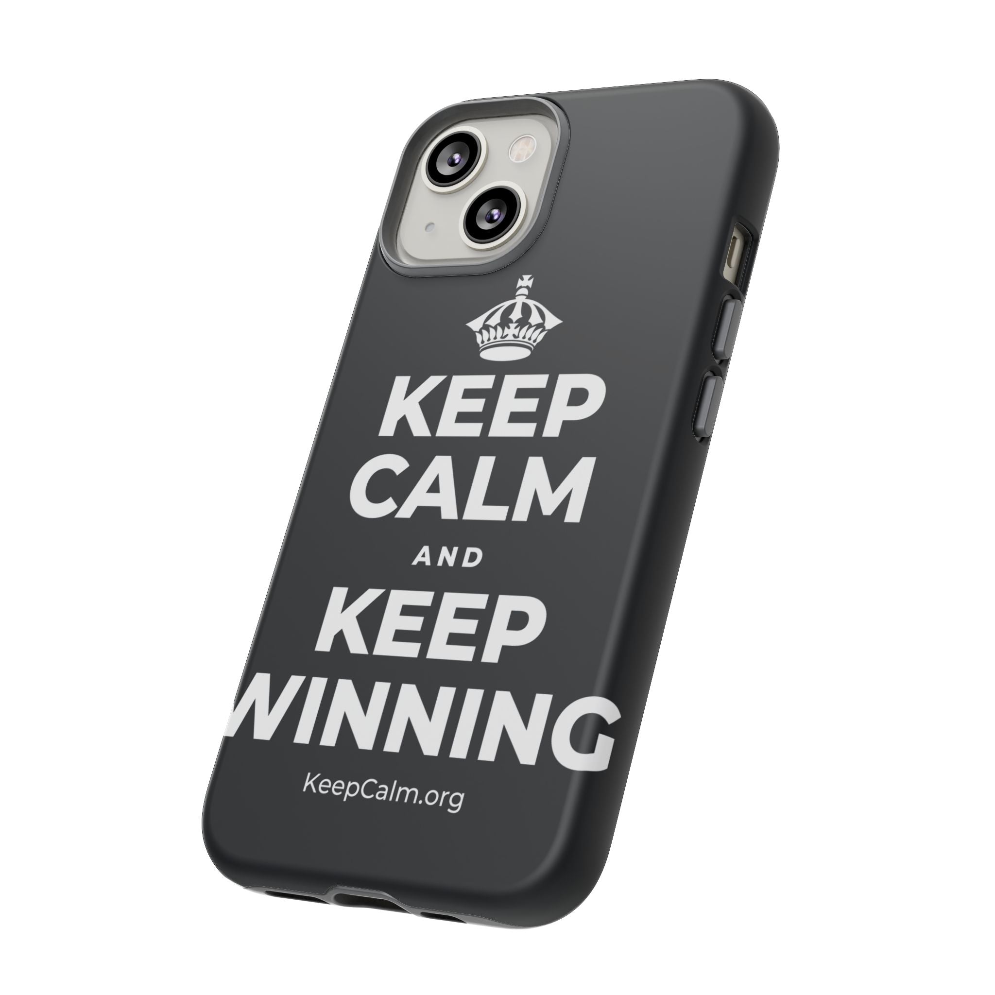 KEEP CALM AND KEEP WINNING Phone Case (Dark)