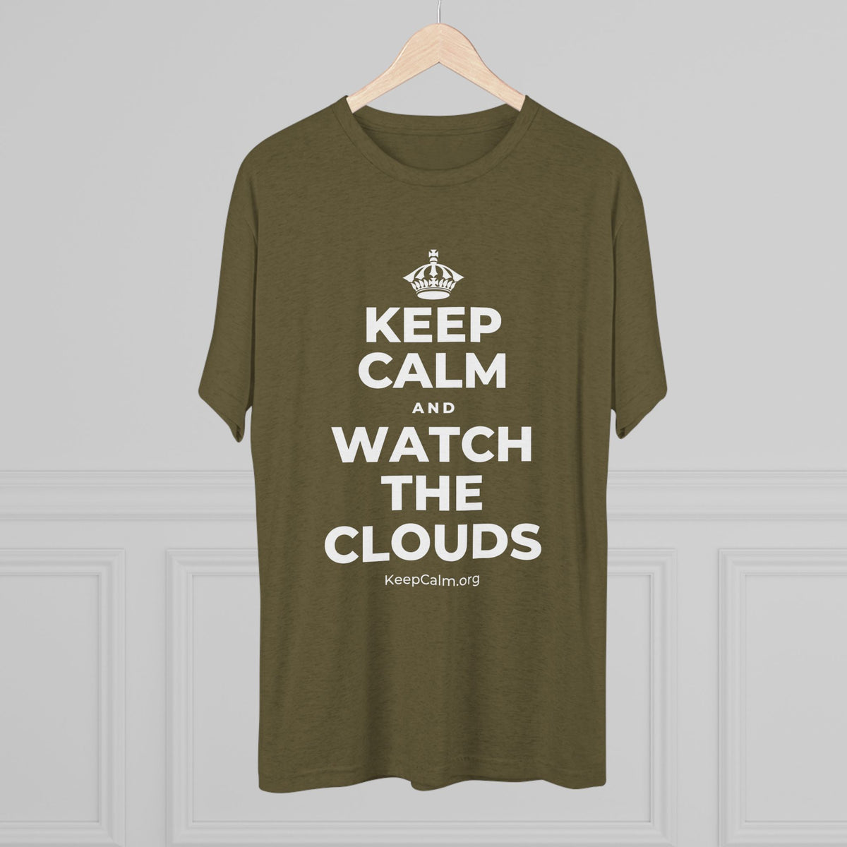 KEEP CALM AND WATCH THE CLOUDS Tri-Blend Tee