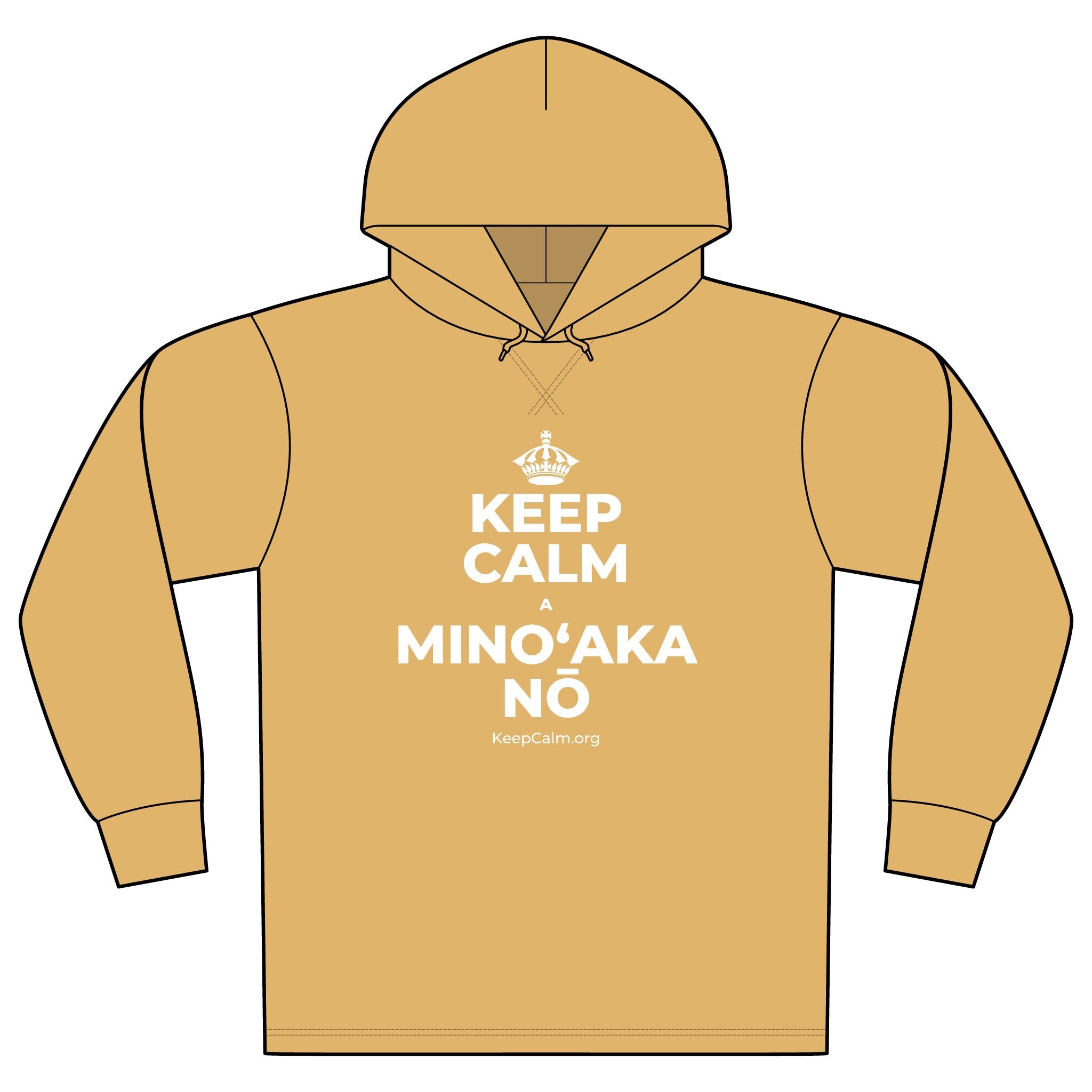 KEEP CALM A MINOʻAKA NŌ Organic Hoodie Tee