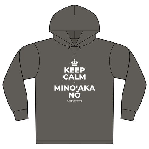KEEP CALM A MINOʻAKA NŌ Organic Hoodie Tee