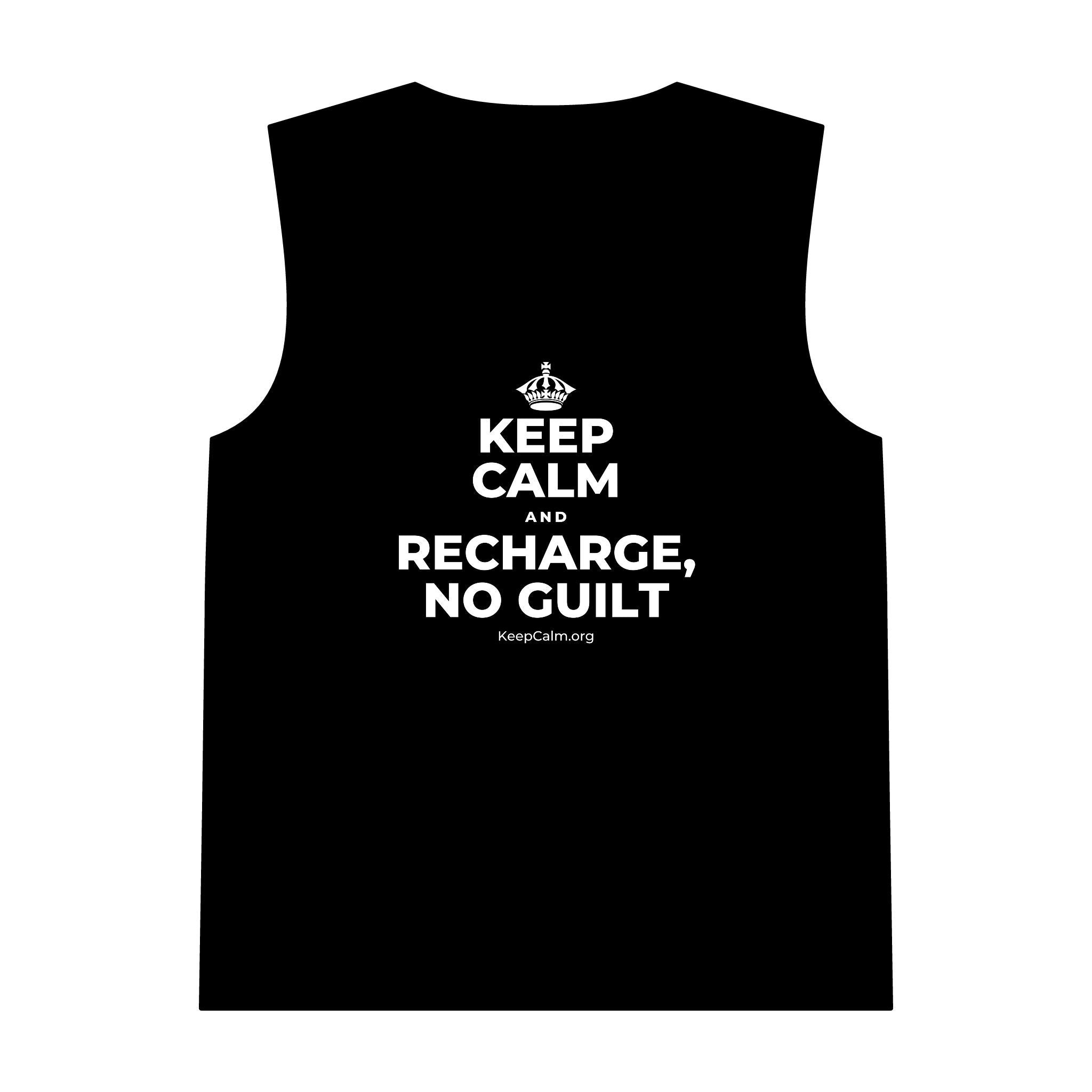 KEEP CALM AND RECHARGE, NO GUILT Tank Top
