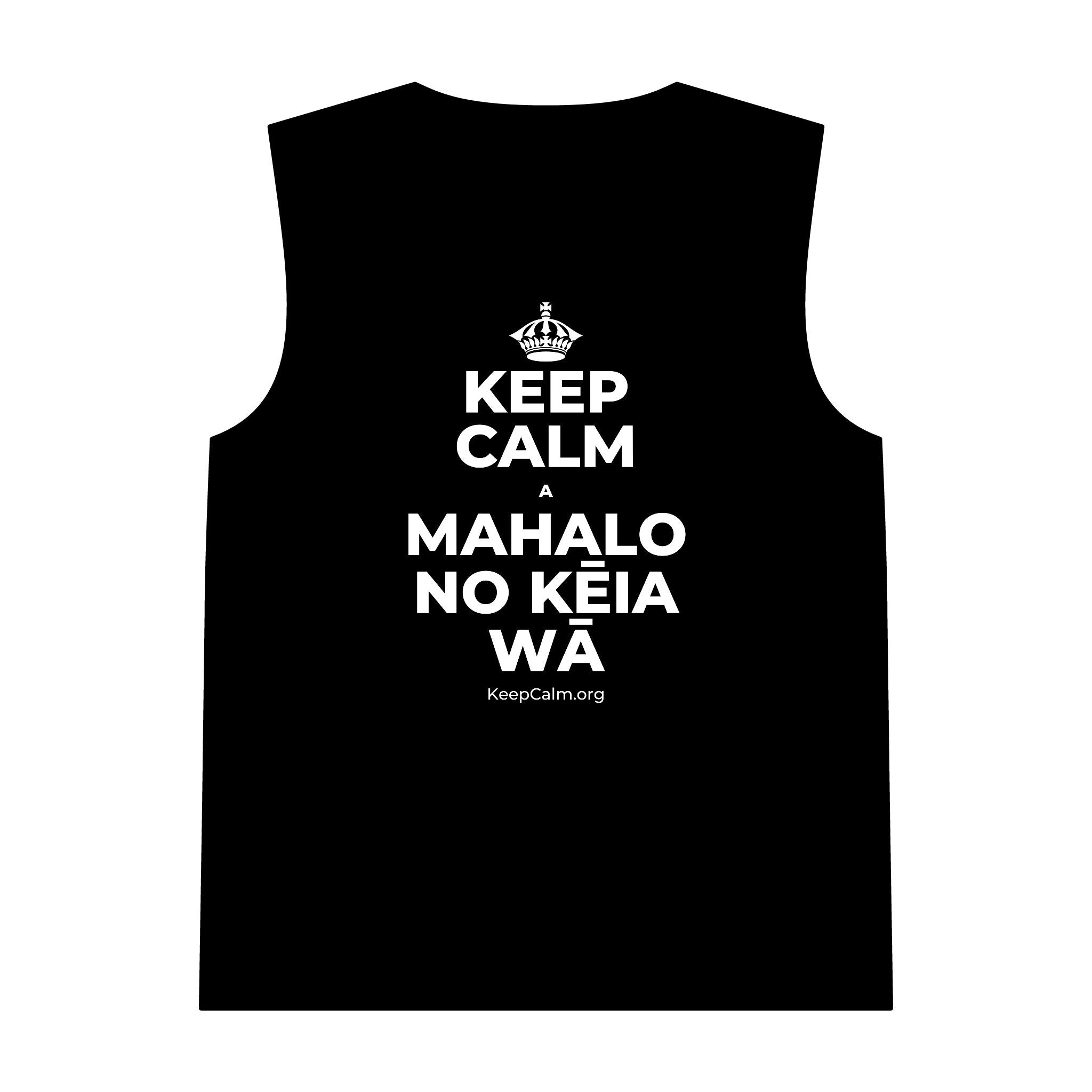 KEEP CALM A MAHALO NO KĒIA WĀ Tank Top