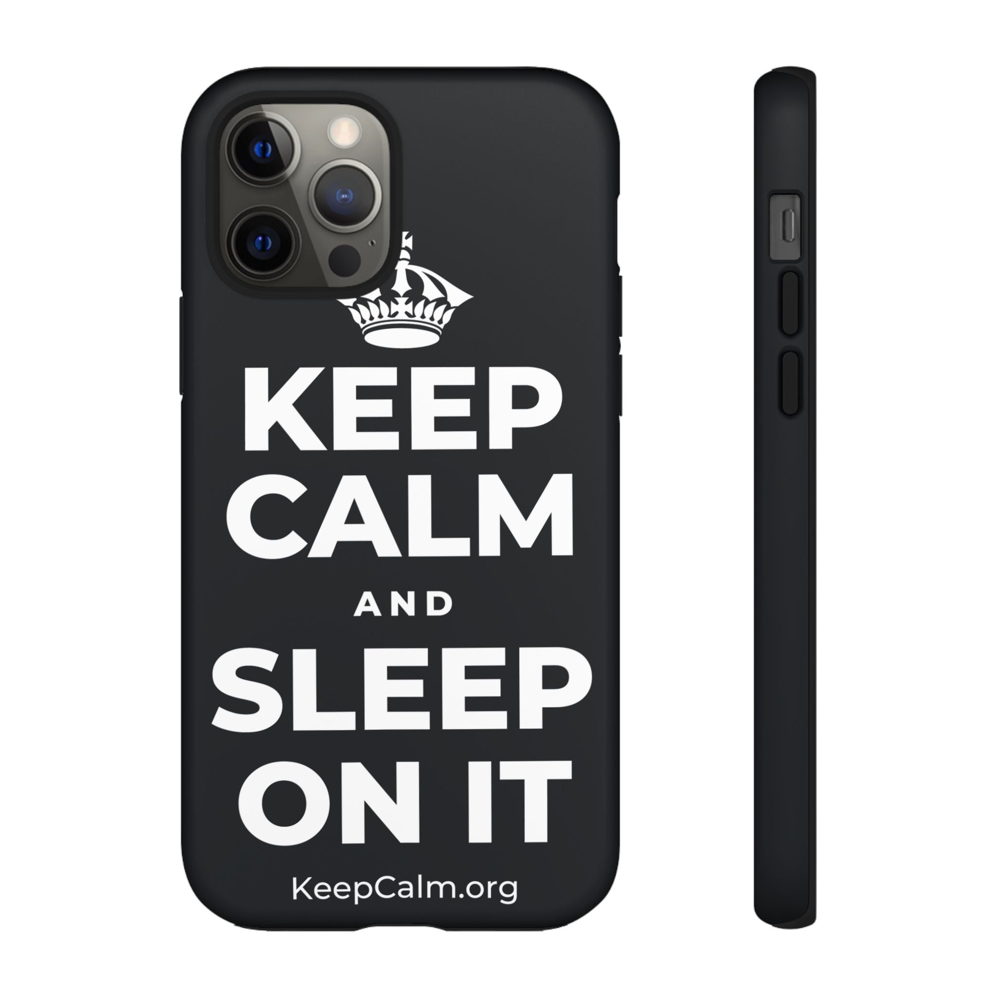 KEEP CALM AND SLEEP ON IT Phone Case (Dark)