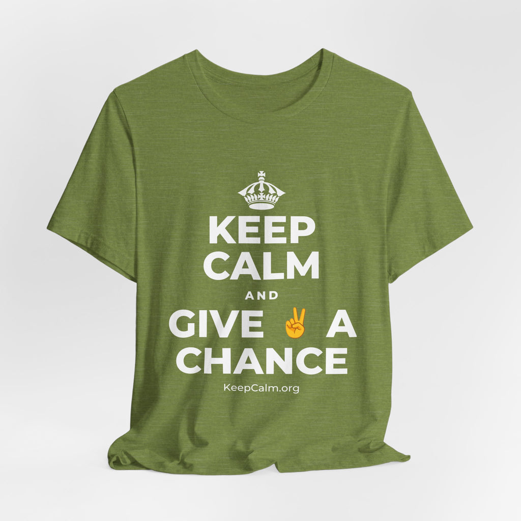 KEEP CALM AND GIVE ✌️ A CHANCE T-Shirt (Baby Blue–Silver)
