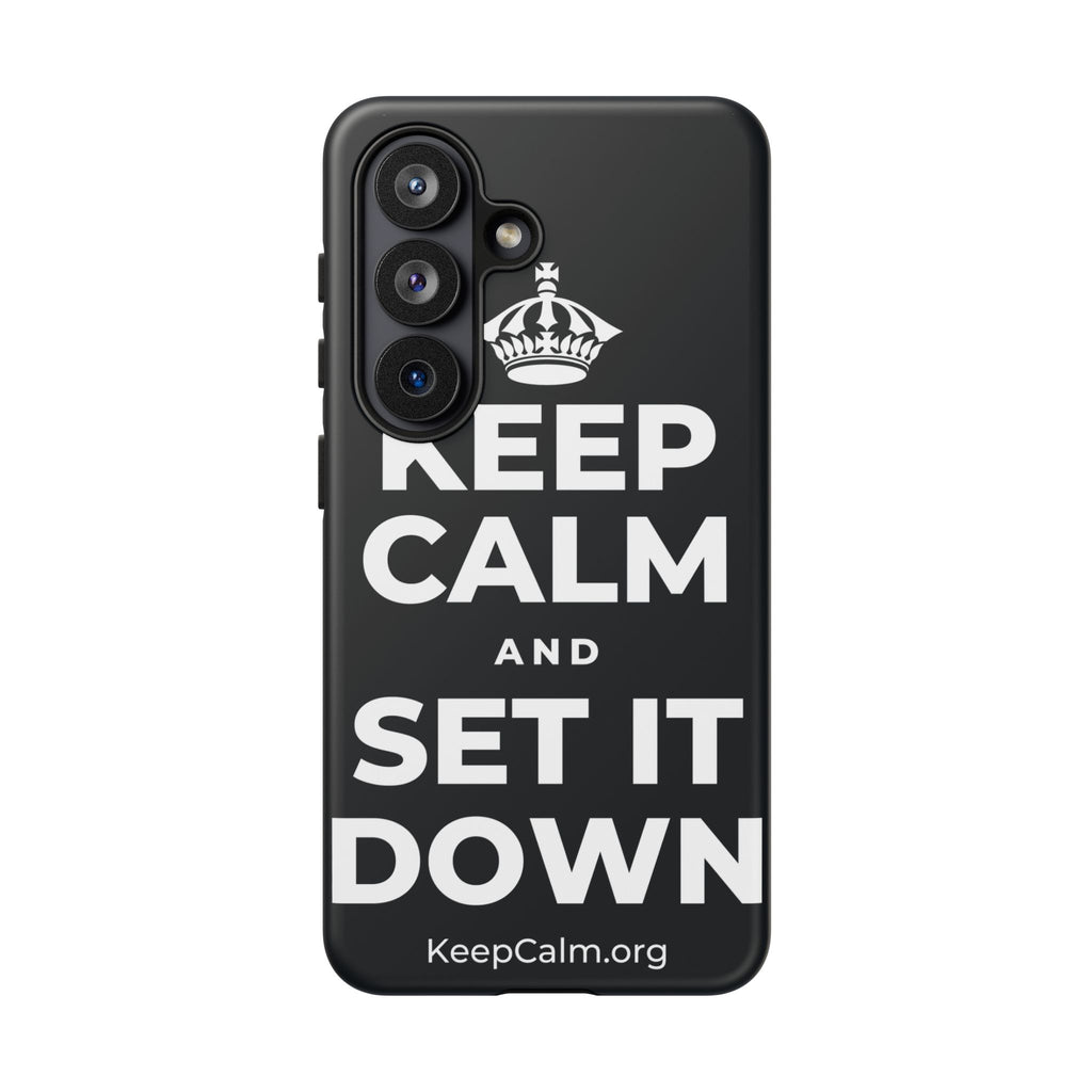 KEEP CALM AND SET IT DOWN Phone Case (Dark)