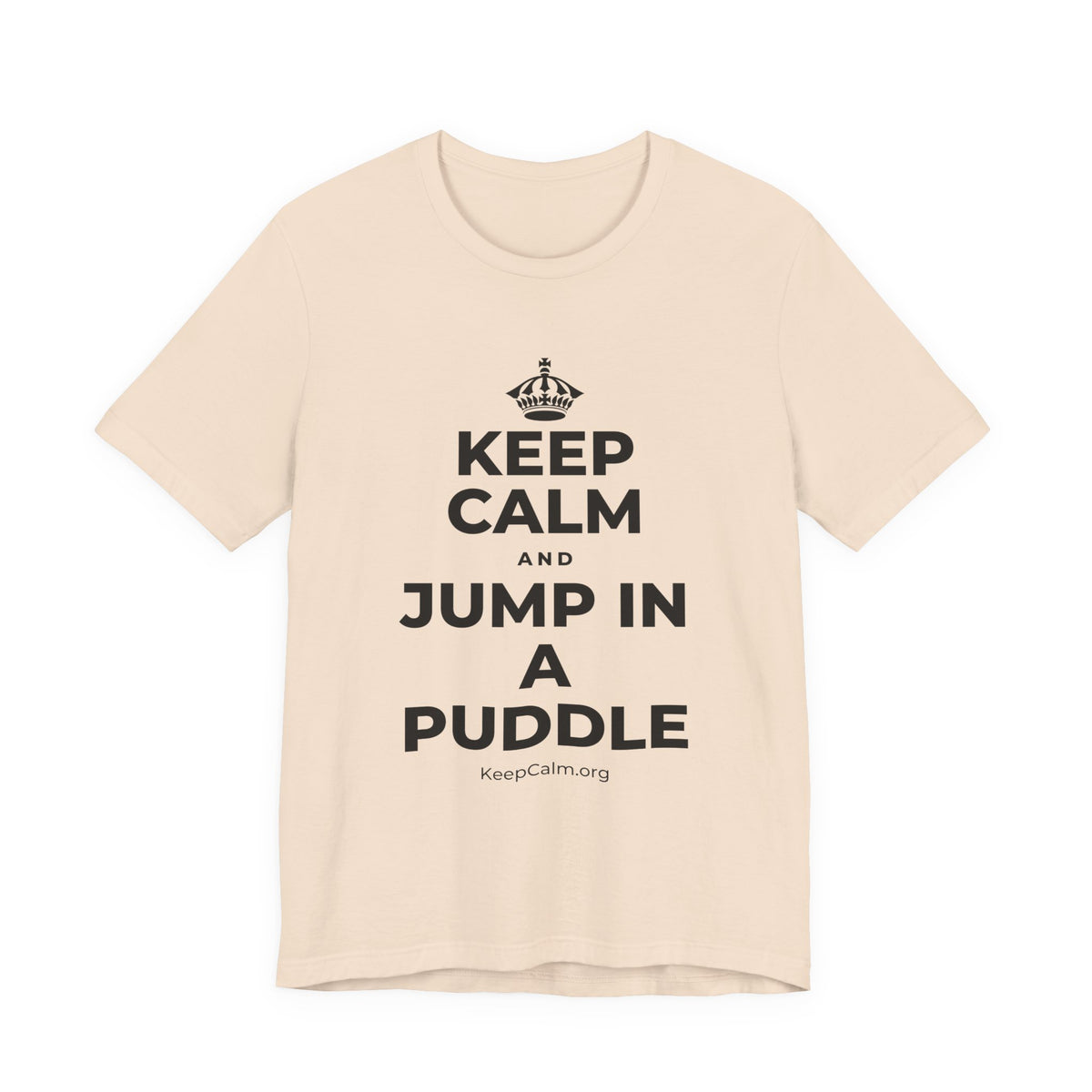 KEEP CALM AND JUMP IN A PUDDLE T-Shirt (Soft Cream–Heather Mauve)