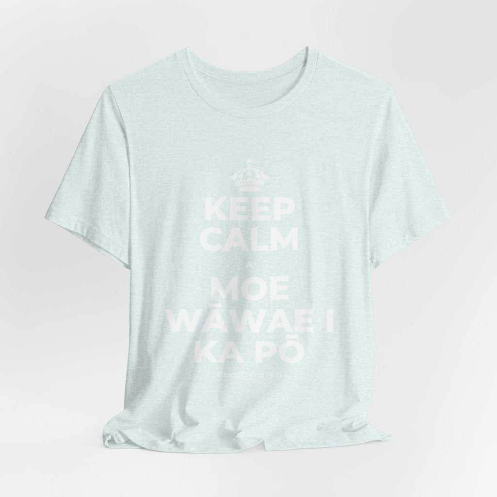 KEEP CALM A MOE WĀWAE I KA PŌ T-Shirt (Soft Cream–Heather Mauve)