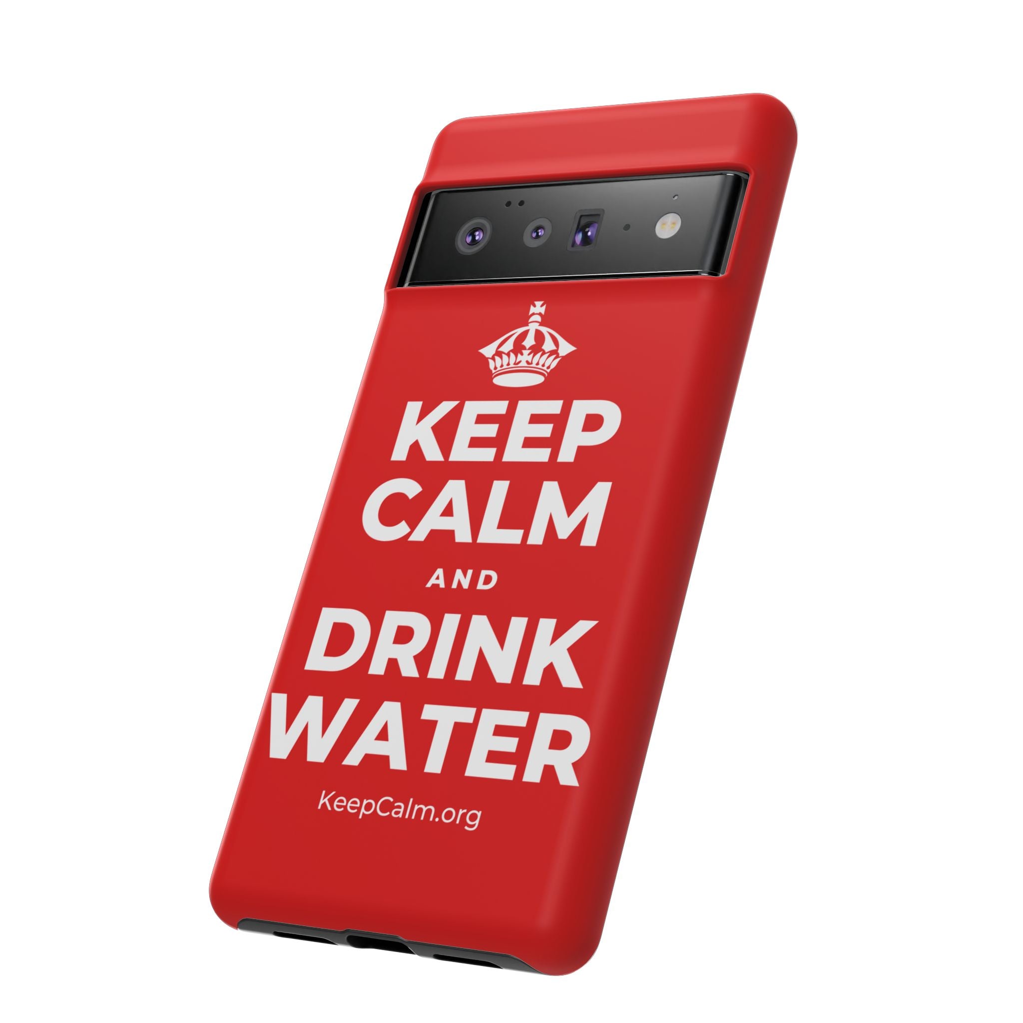 KEEP CALM AND DRINK WATER Phone Case