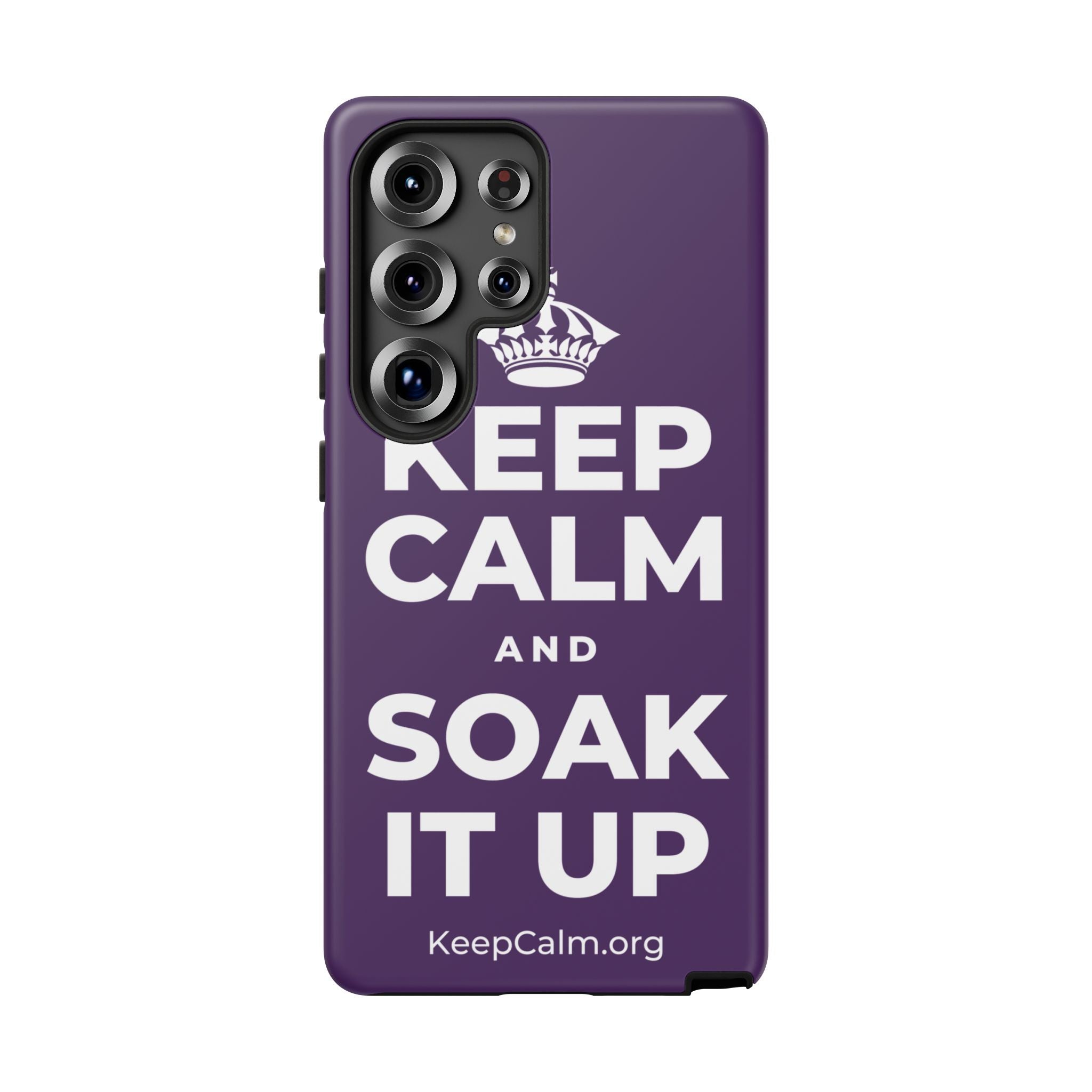 KEEP CALM AND SOAK IT UP Phone Case