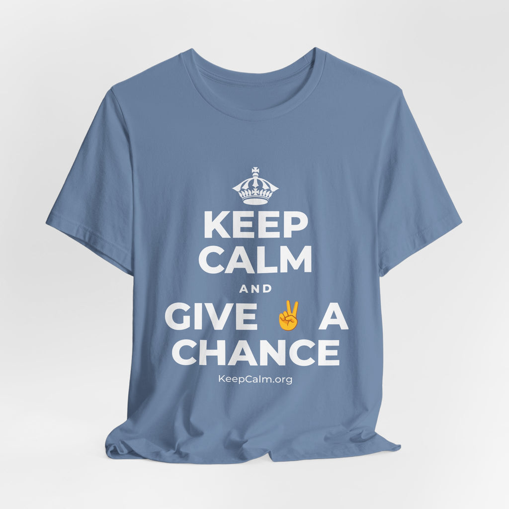 KEEP CALM AND GIVE ✌️ A CHANCE T-Shirt (Soft Cream–Heather Mauve)