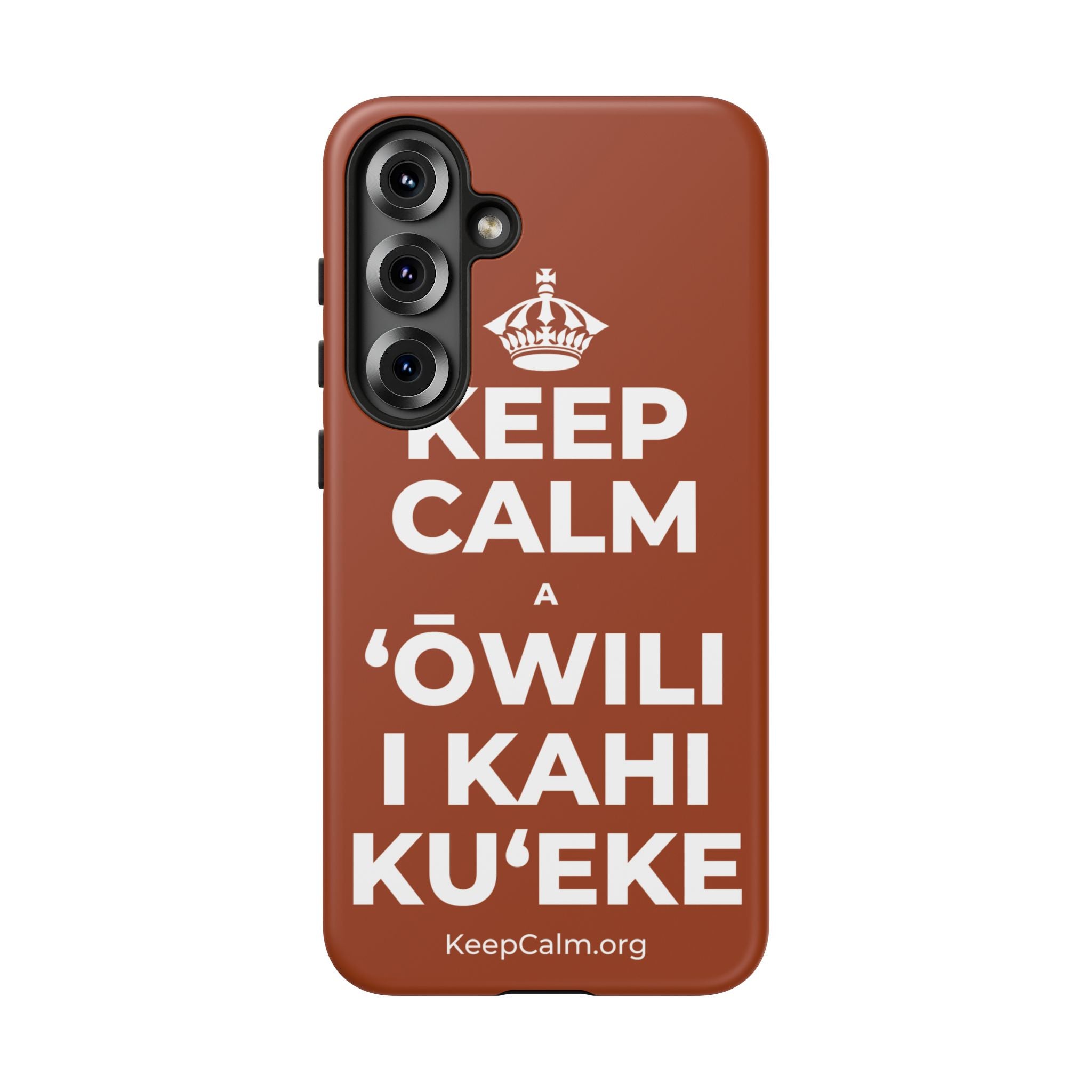KEEP CALM A ʻŌWILI I KAHI KUʻEKE Phone Case