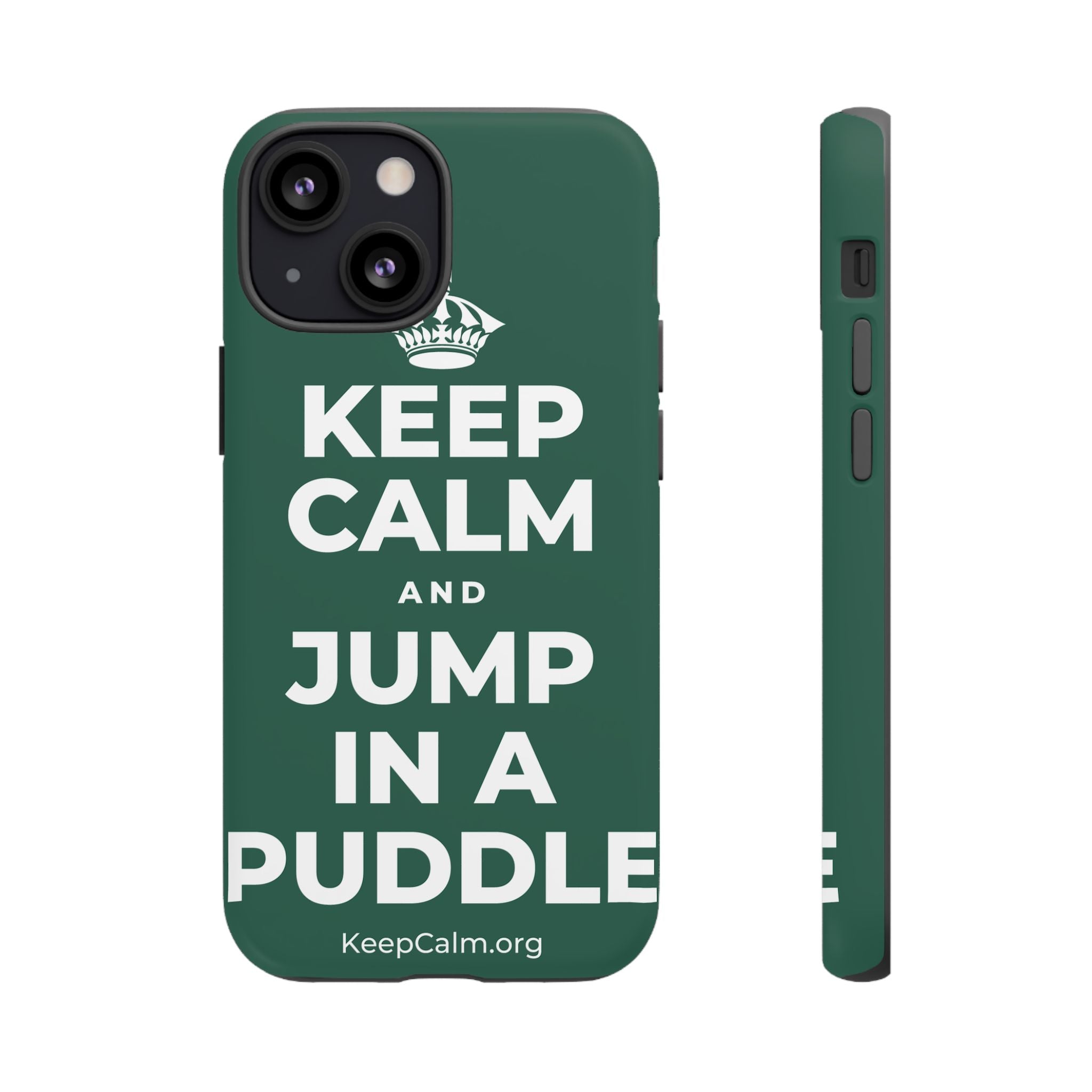 KEEP CALM AND JUMP IN A PUDDLE Phone Case