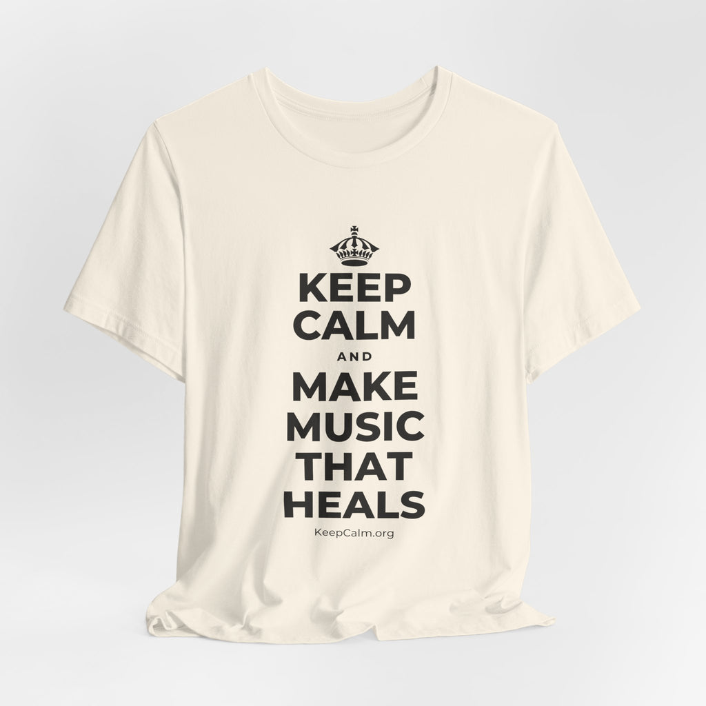 KEEP CALM AND MAKE MUSIC THAT HEALS T-Shirt (White–Asphalt)